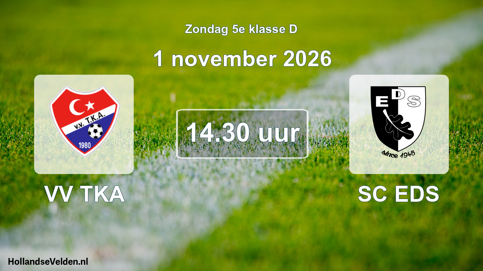 Geplande wedstrijd: VV TKA - SC EDS (1 november 2026)
