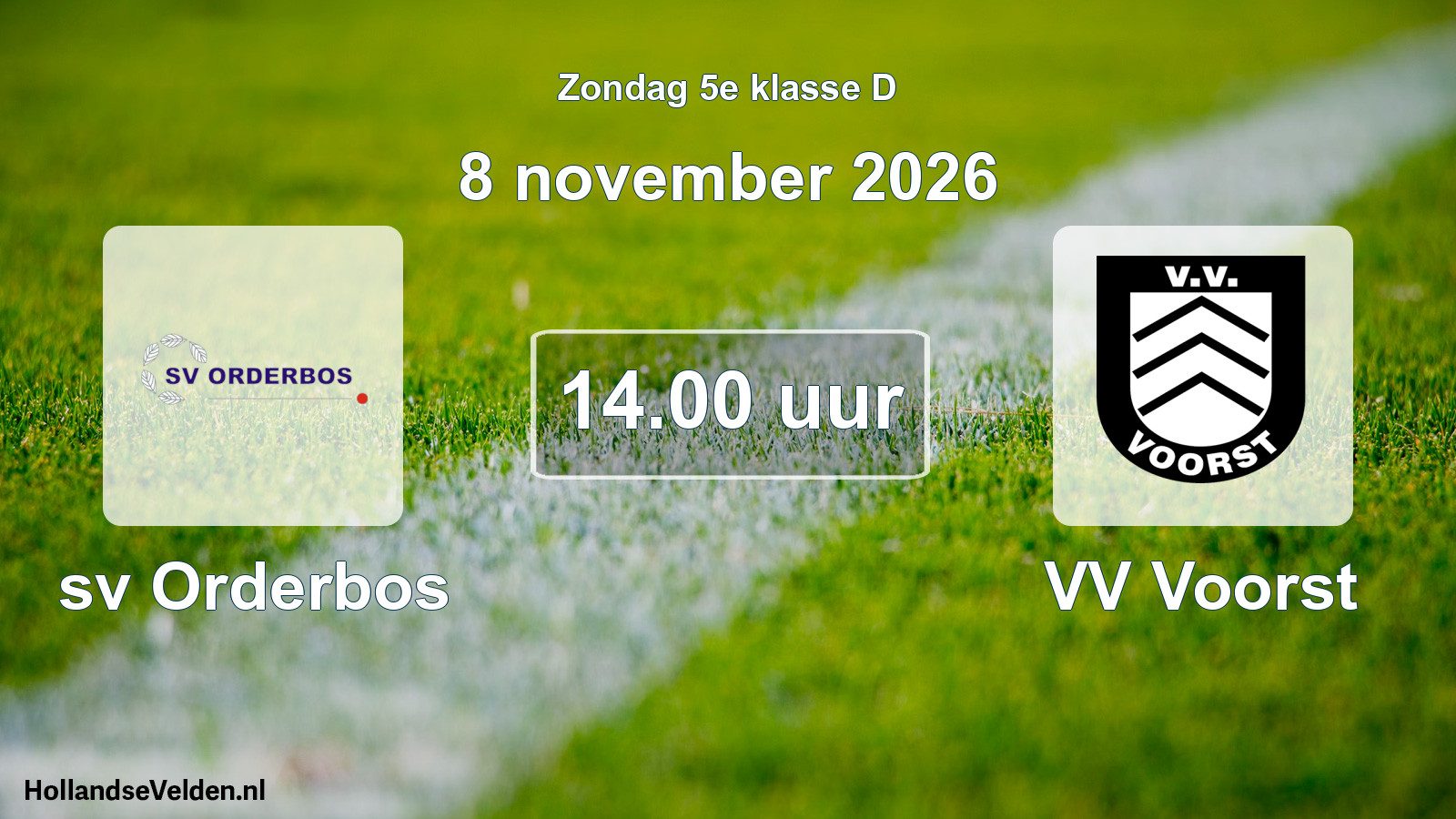 Geplande wedstrijd: sv Orderbos - VV Voorst (8 november 2026)