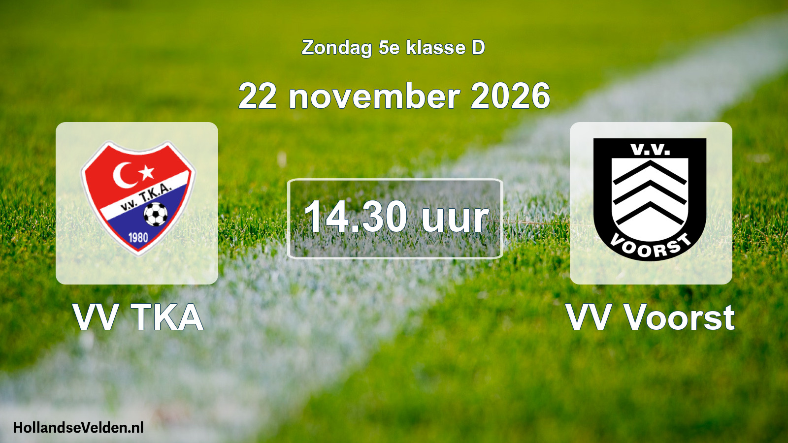 Geplande wedstrijd: VV TKA - VV Voorst (22 november 2026)