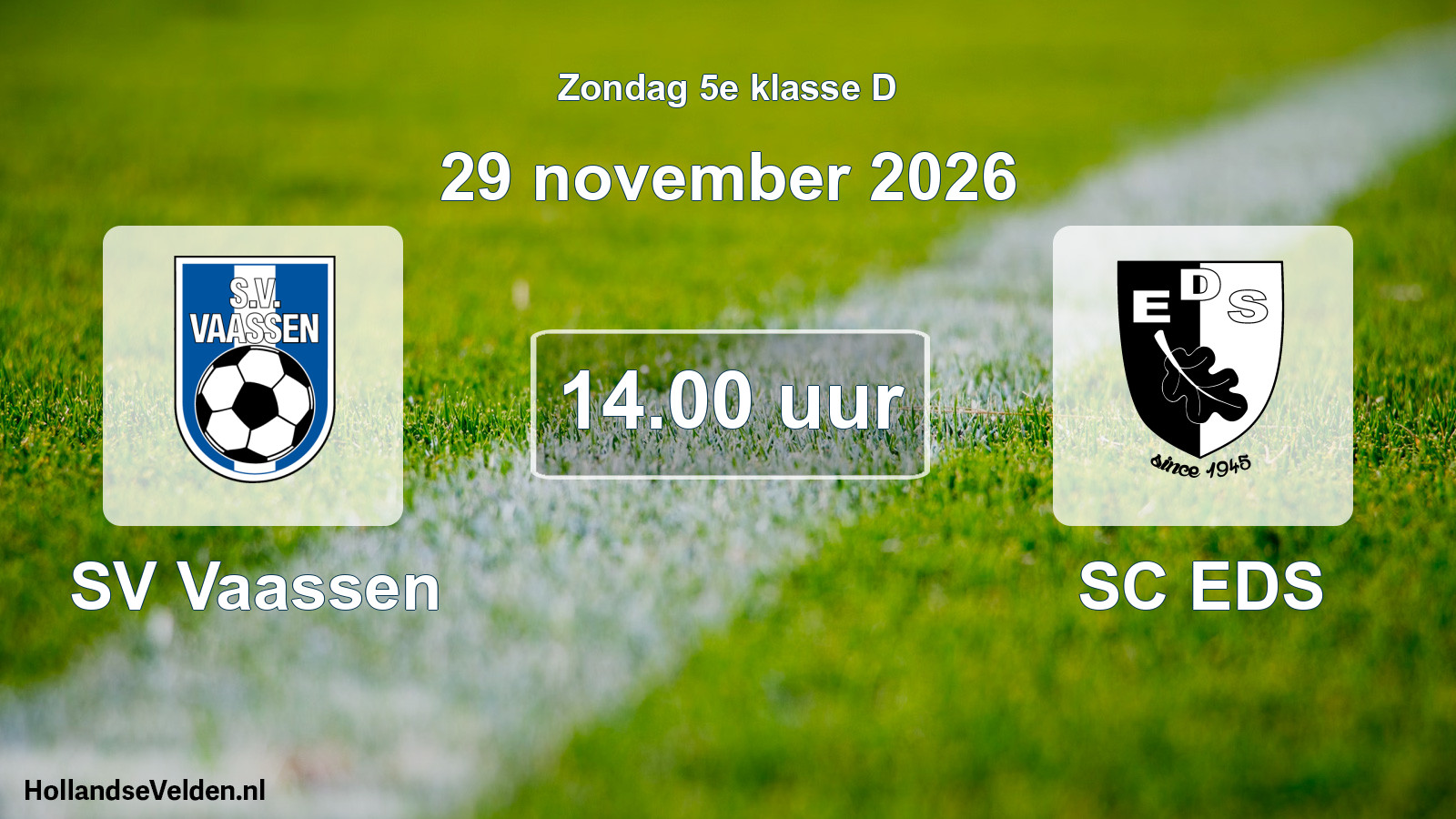 Geplande wedstrijd: SV Vaassen - SC EDS (29 november 2026)