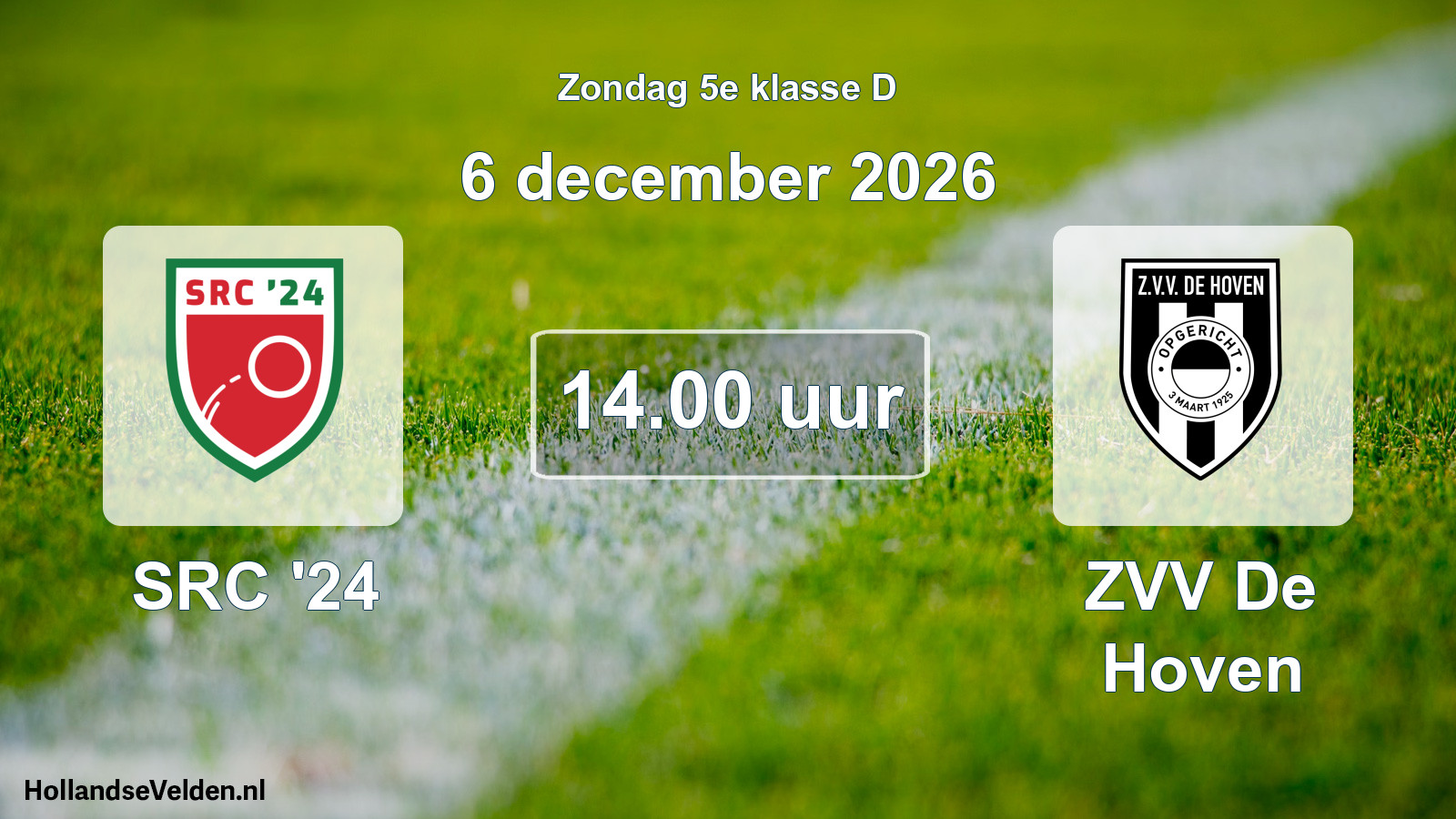 Geplande wedstrijd: SRC '24 - ZVV De Hoven (6 december 2026)