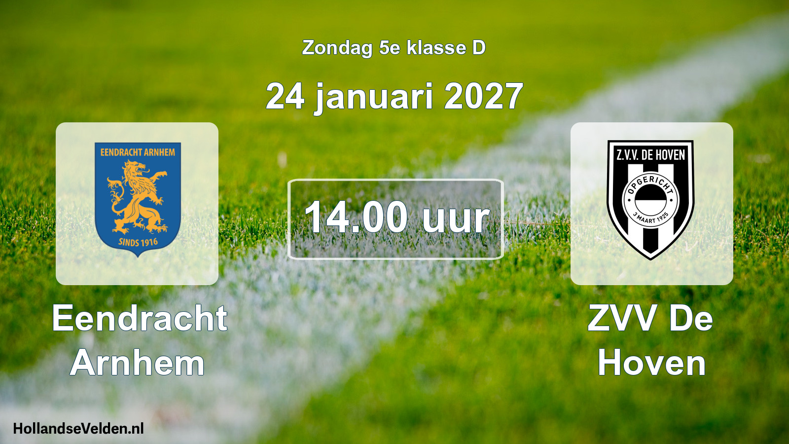 Scheduled Match: Eendracht Arnhem - ZVV De Hoven (24 January 2027)