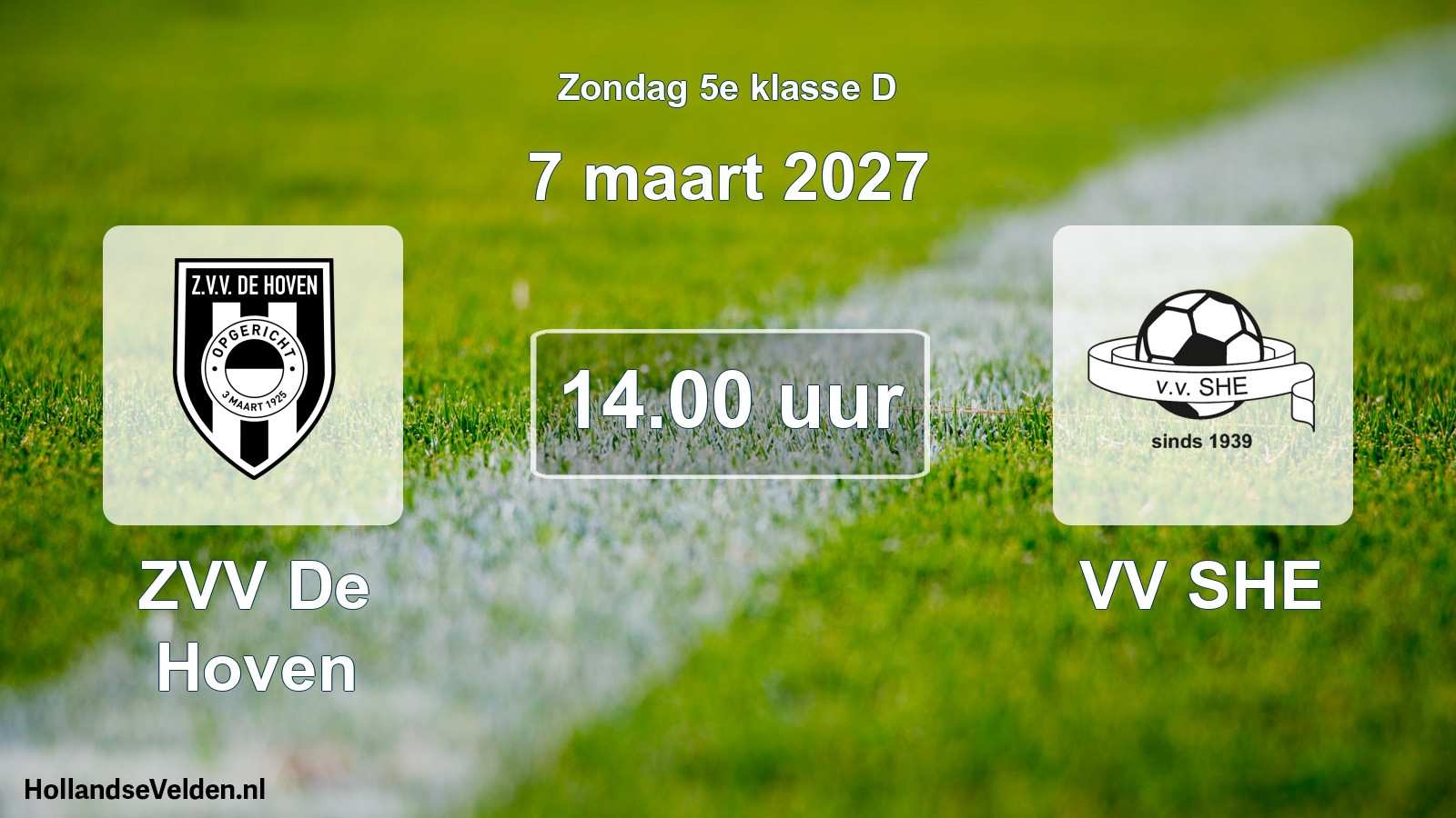 Geplande wedstrijd: ZVV De Hoven - VV SHE (7 maart 2027)