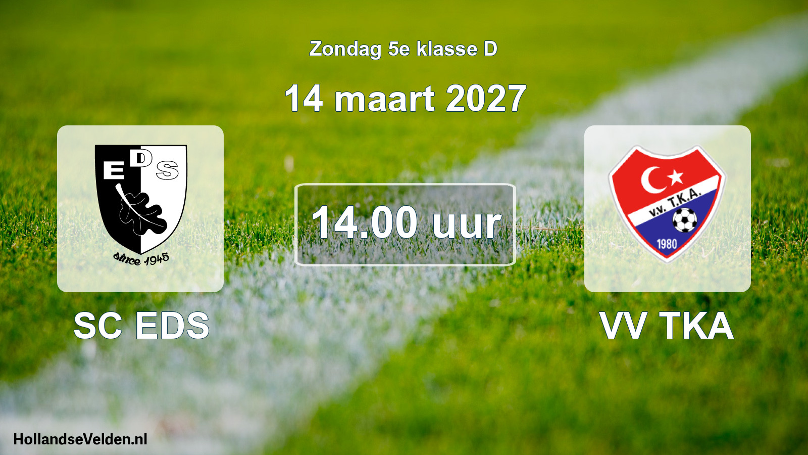 Geplande wedstrijd: SC EDS - VV TKA (14 maart 2027)