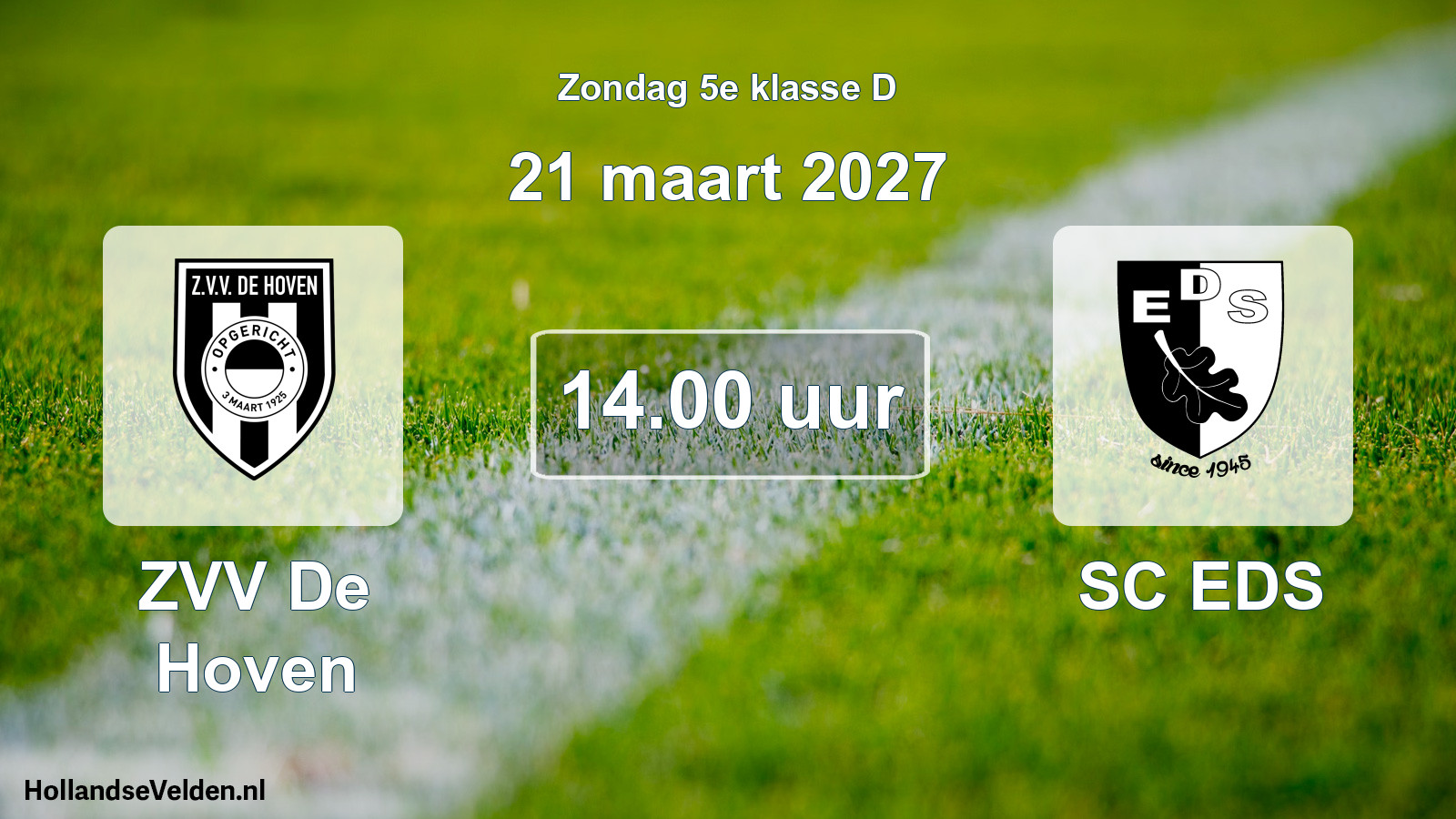 Geplande wedstrijd: ZVV De Hoven - SC EDS (21 maart 2027)