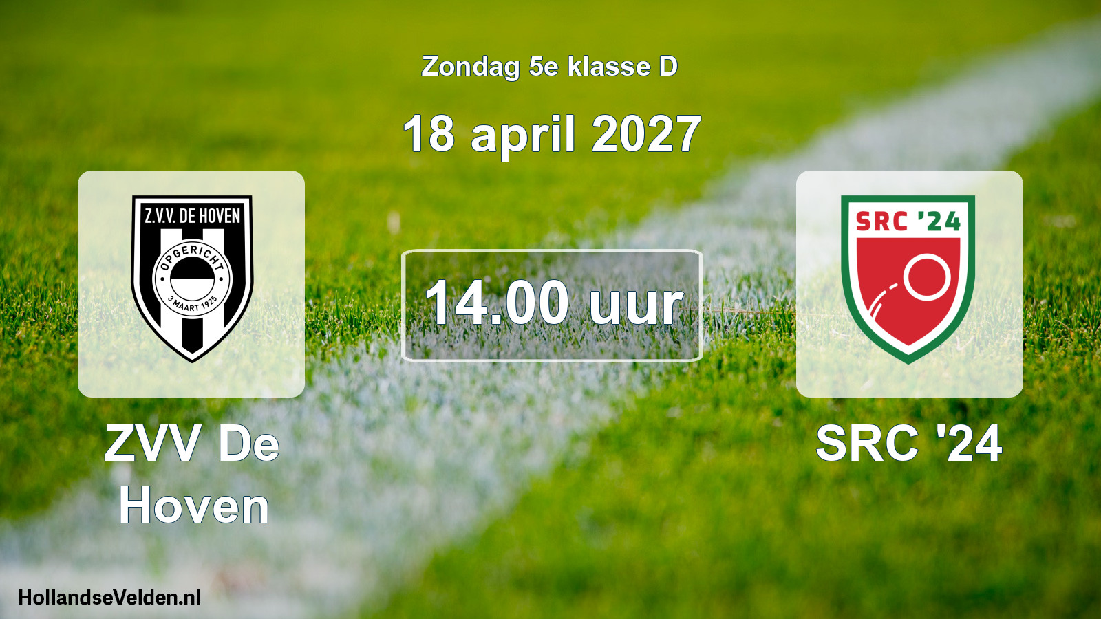 Scheduled Match: ZVV De Hoven - SRC '24 (18 April 2027)