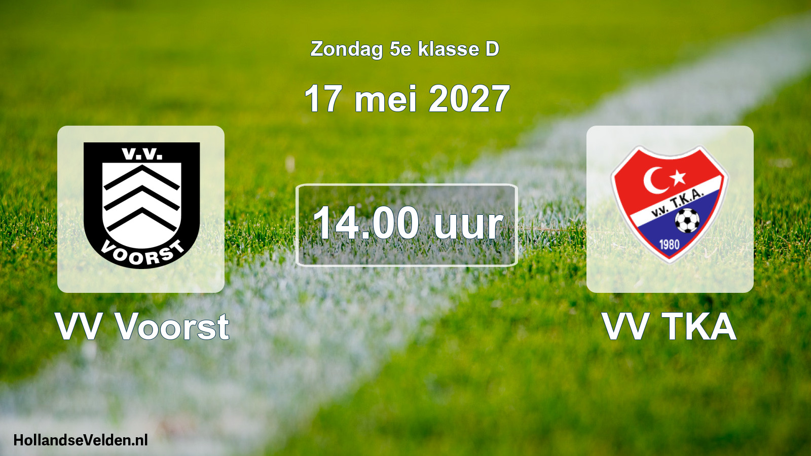 Geplande wedstrijd: VV Voorst - VV TKA (17 mei 2027)