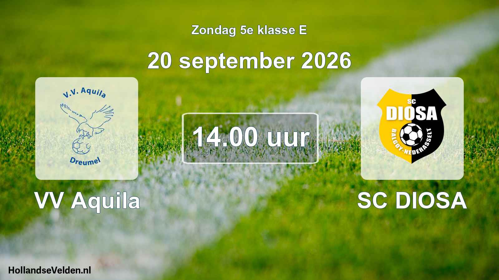 Geplande wedstrijd: VV Aquila - SC DIOSA (20 september 2026)