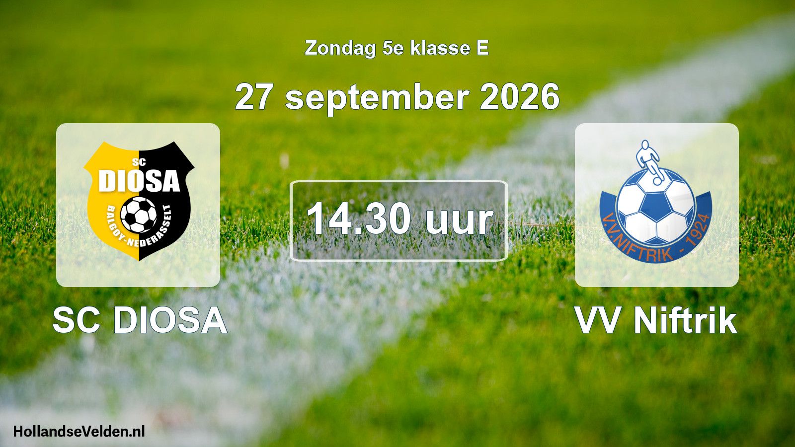 Geplande wedstrijd: SC DIOSA - VV Niftrik (27 september 2026)