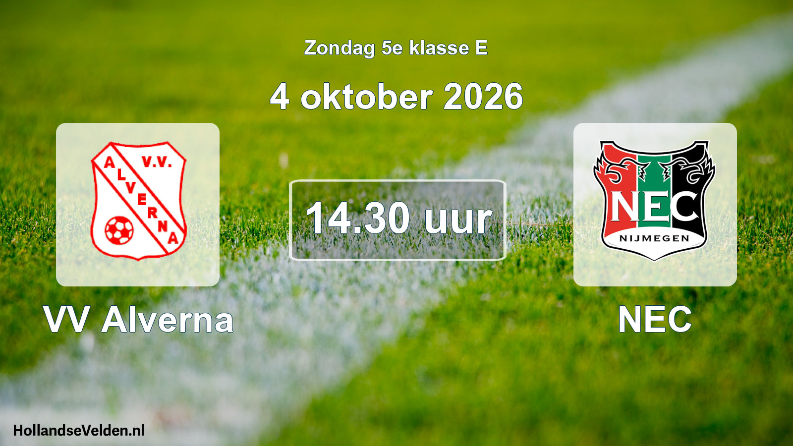Geplande wedstrijd: VV Alverna - NEC (4 oktober 2026)