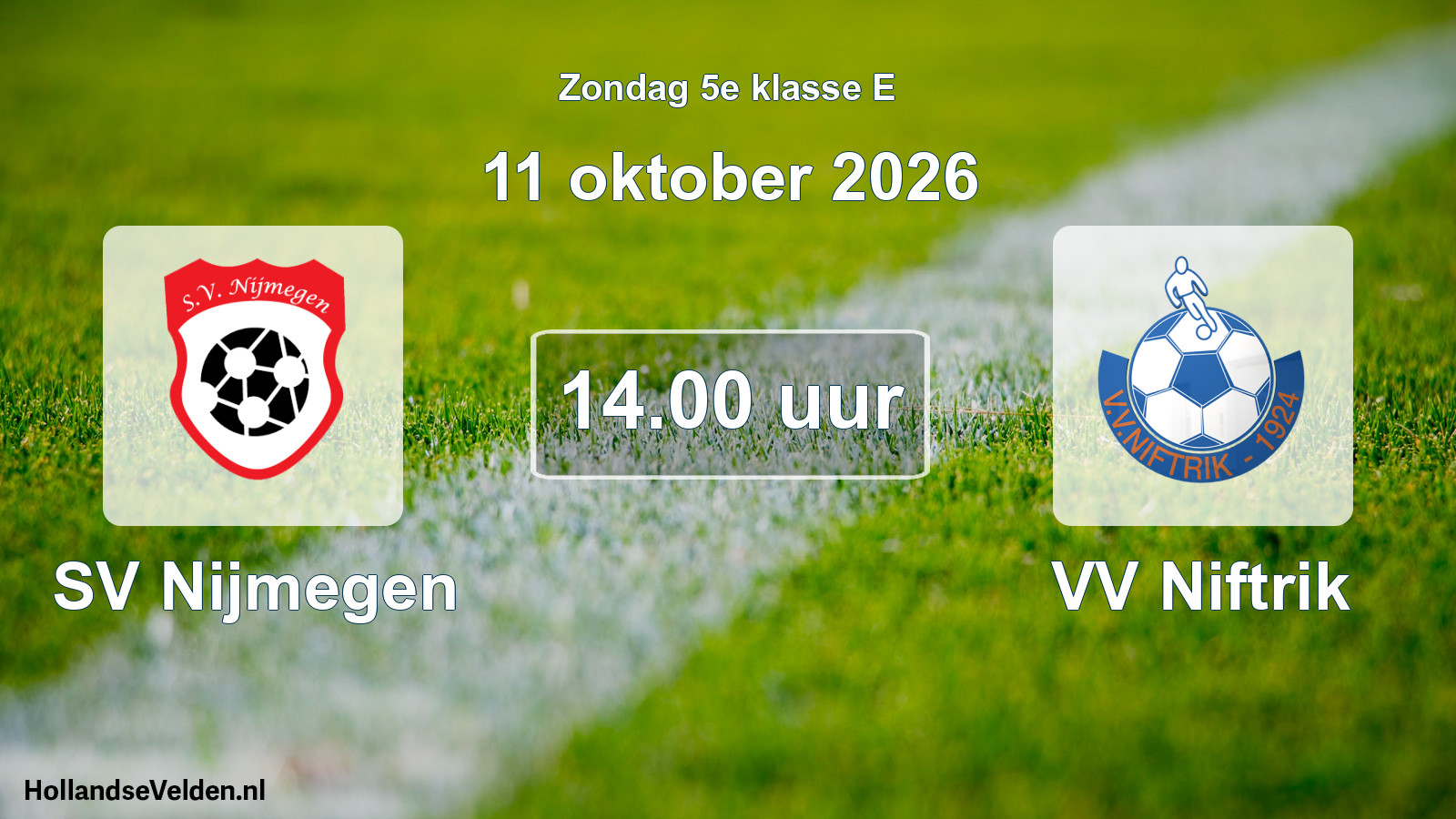 Geplande wedstrijd: SV Nijmegen - VV Niftrik (11 oktober 2026)