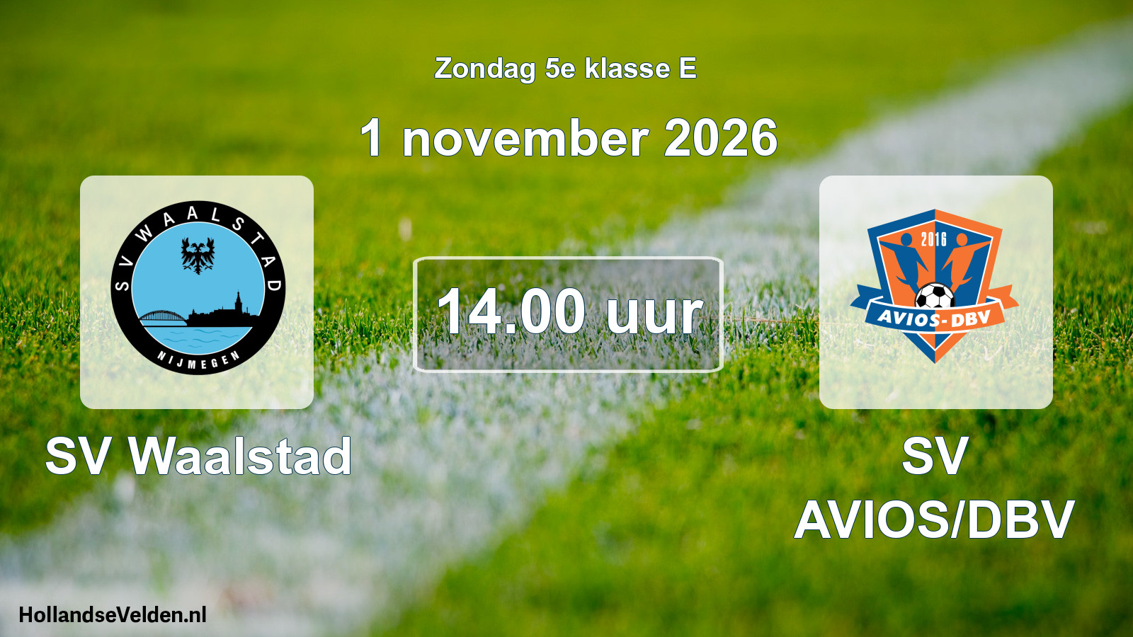 Geplande wedstrijd: SV Waalstad - SV AVIOS/DBV (1 november 2026)