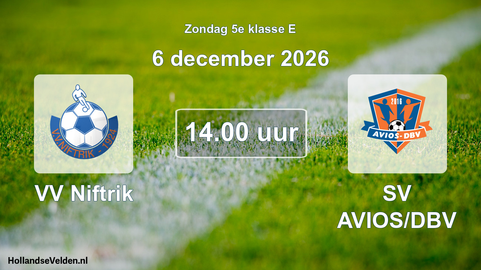 Geplande wedstrijd: VV Niftrik - SV AVIOS/DBV (6 december 2026)
