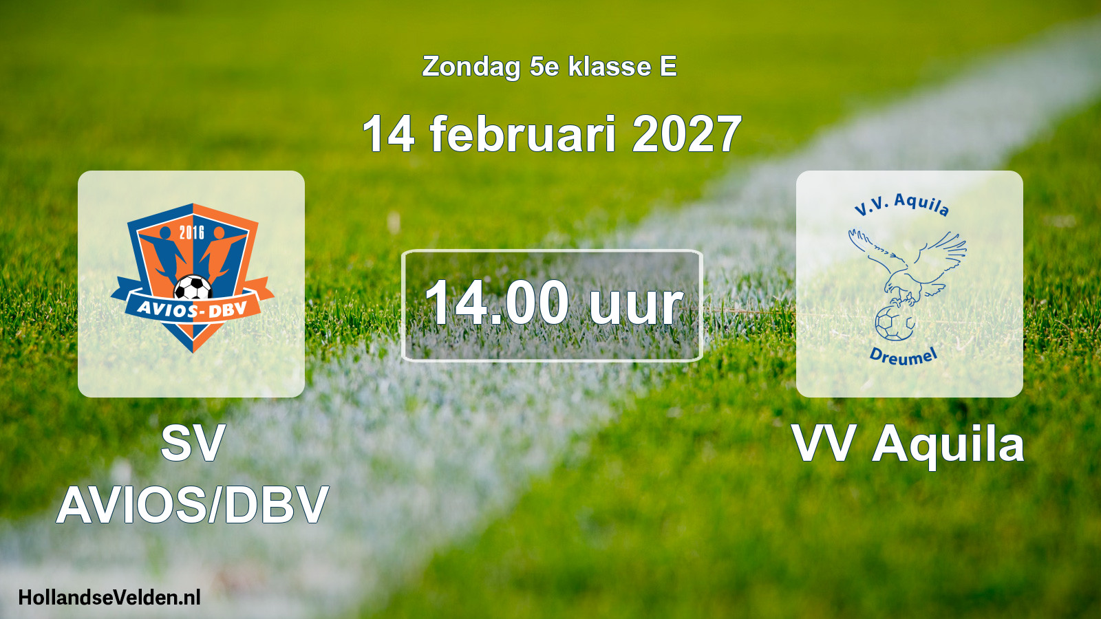 Geplande wedstrijd: SV AVIOS/DBV - VV Aquila (14 februari 2027)