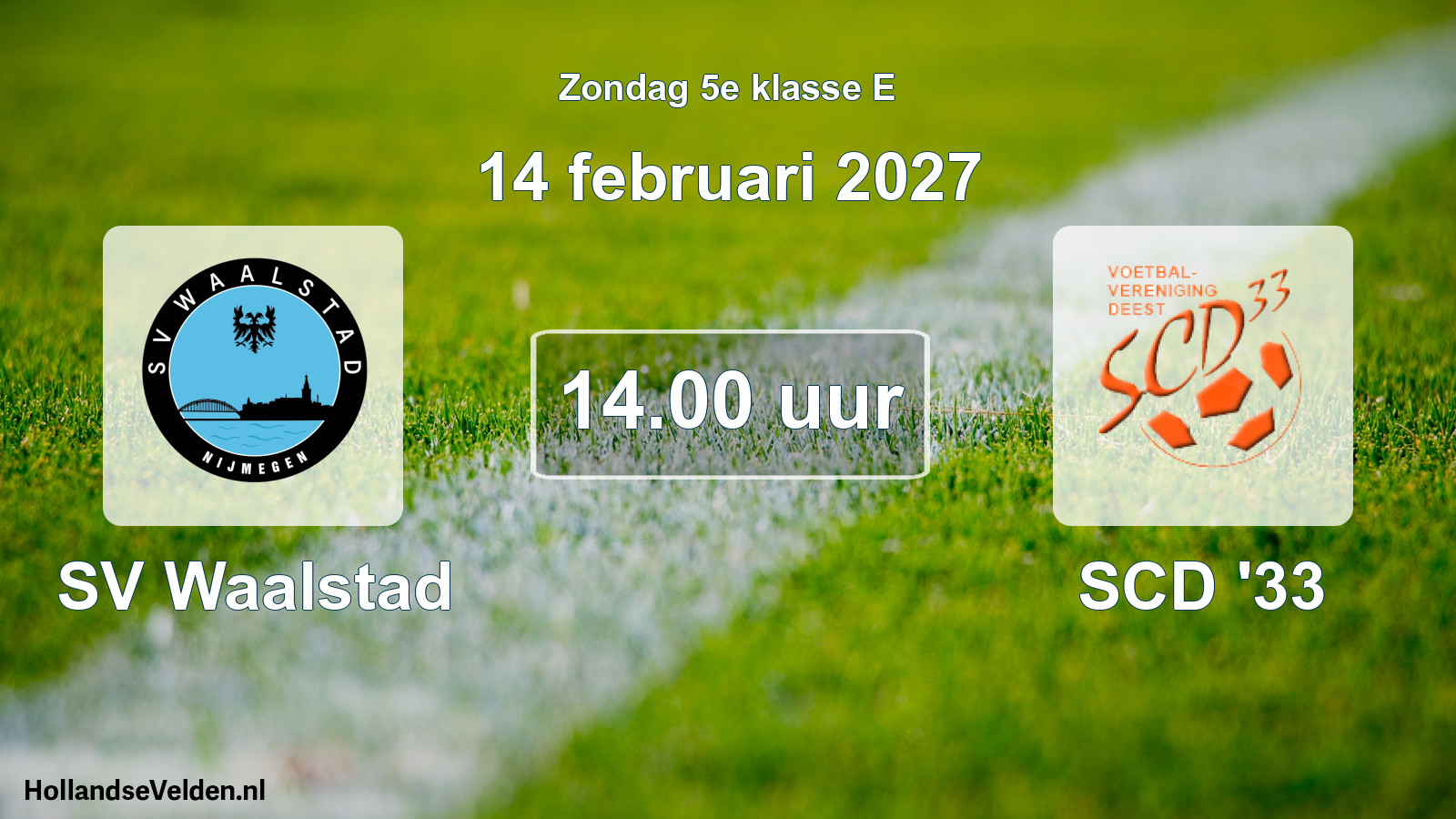 Geplande wedstrijd: SV Waalstad - SCD '33 (14 februari 2027)