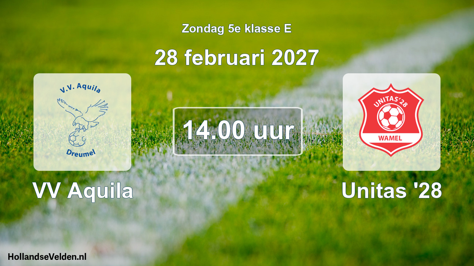Geplande wedstrijd: VV Aquila - Unitas '28 (28 februari 2027)