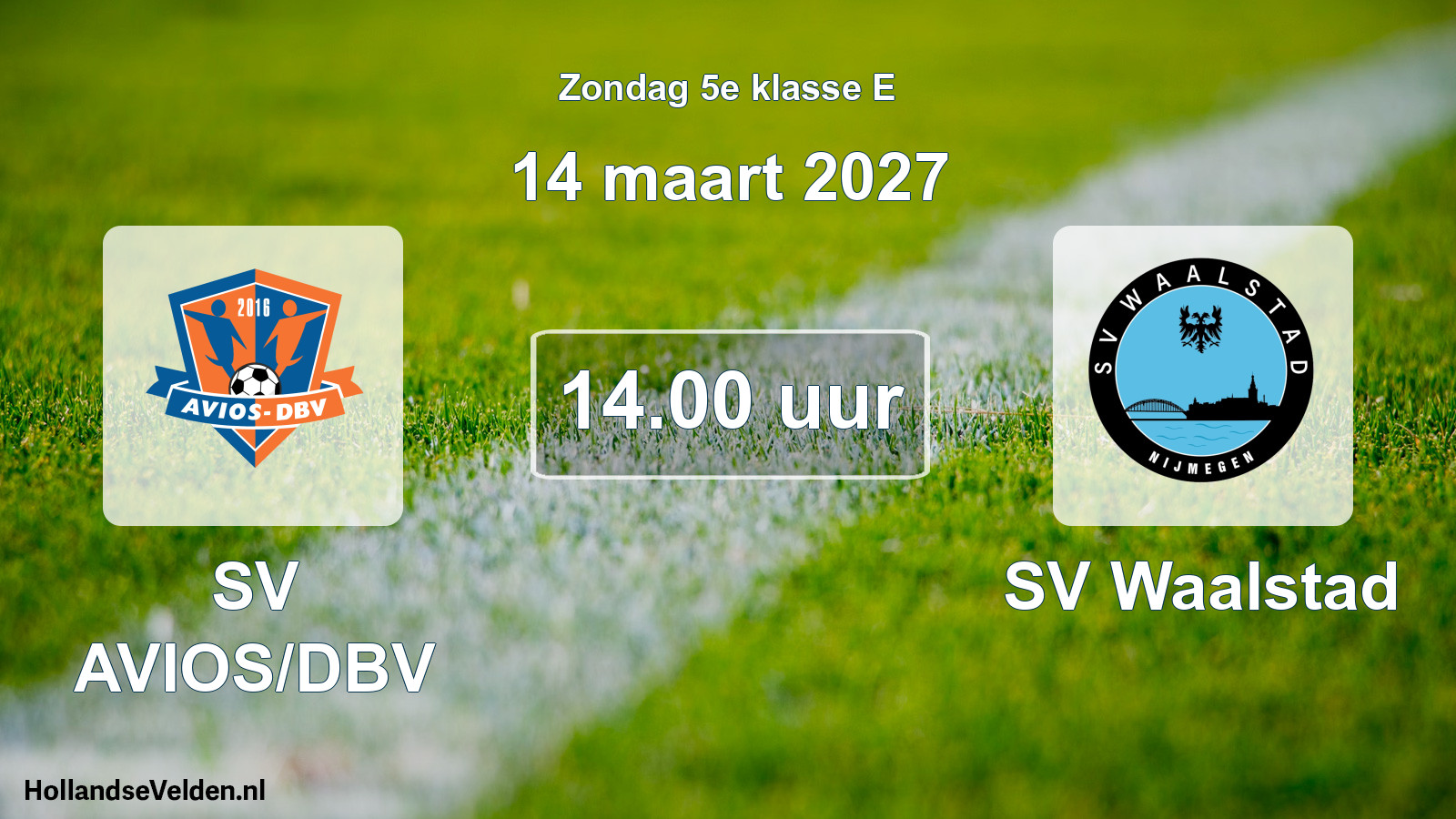 Geplande wedstrijd: SV AVIOS/DBV - SV Waalstad (14 maart 2027)