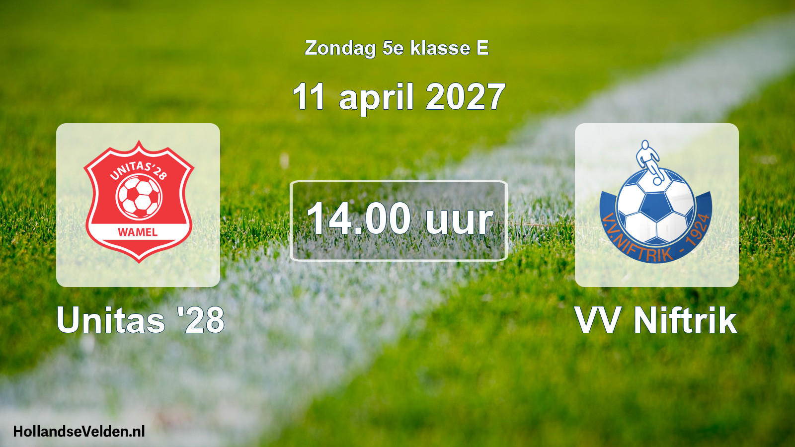 Geplande wedstrijd: Unitas '28 - VV Niftrik (11 april 2027)