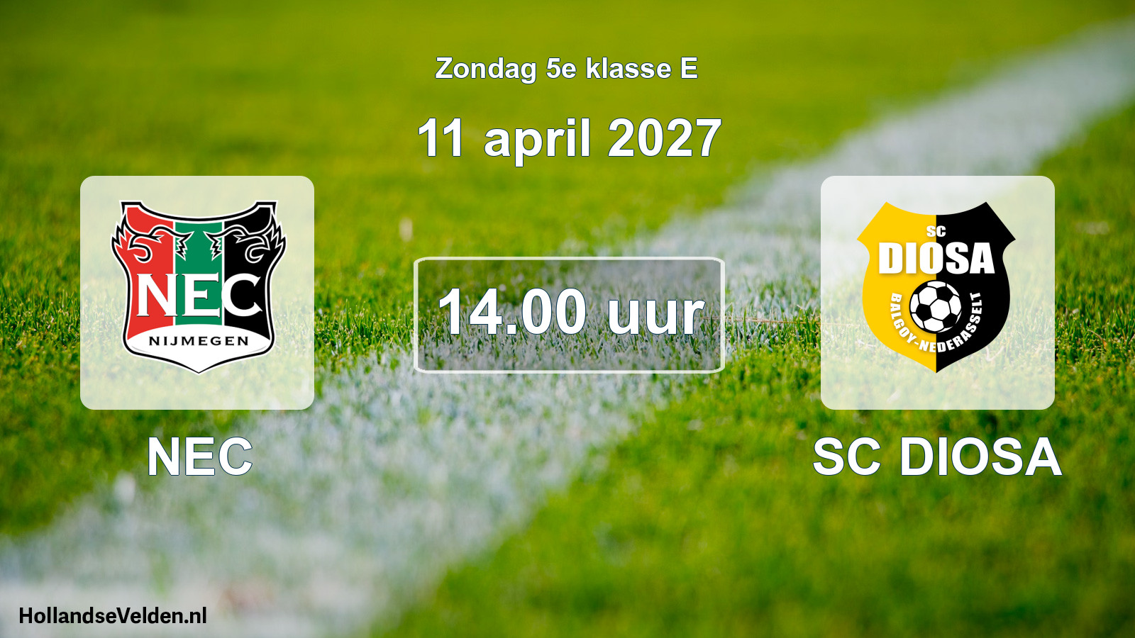 Geplande wedstrijd: NEC - SC DIOSA (11 april 2027)