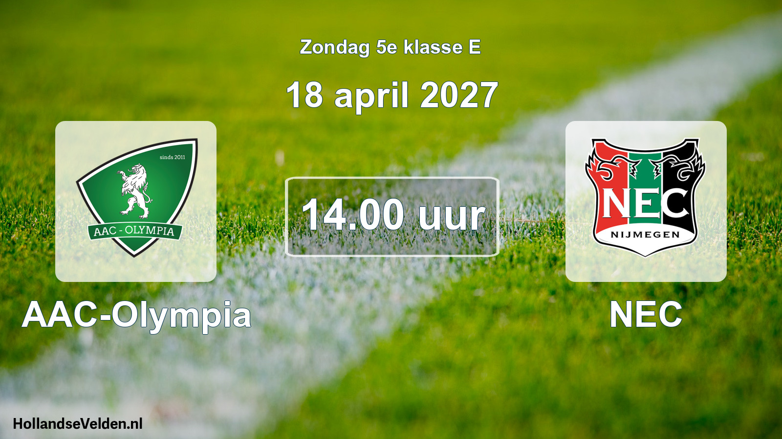 Geplande wedstrijd: AAC-Olympia - NEC (18 april 2027)