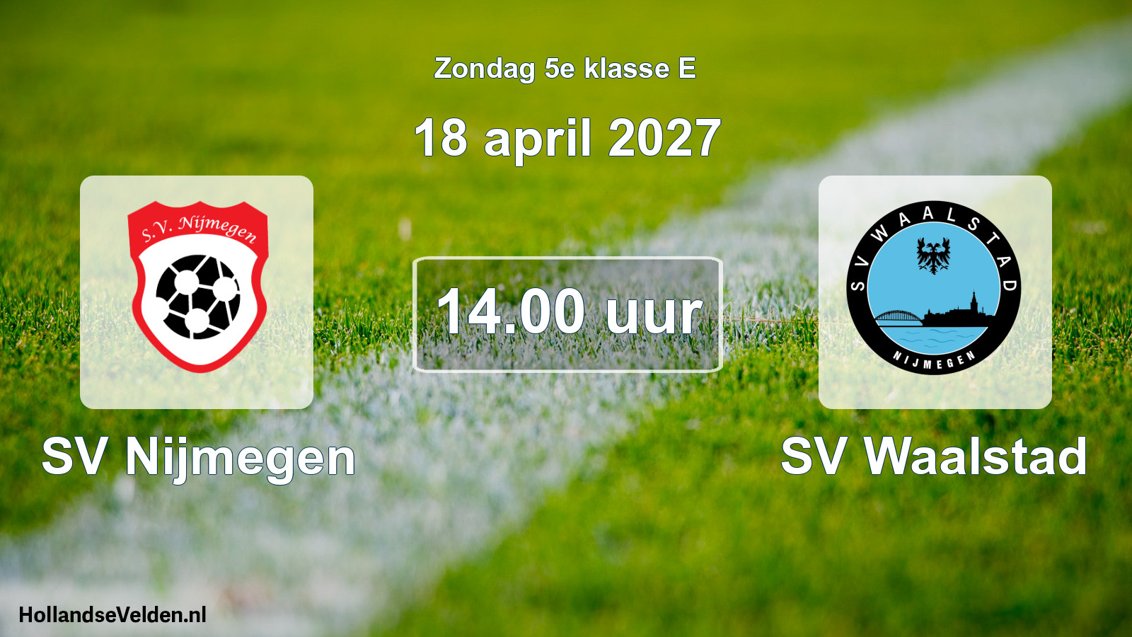 Geplande wedstrijd: SV Nijmegen - SV Waalstad (18 april 2027)
