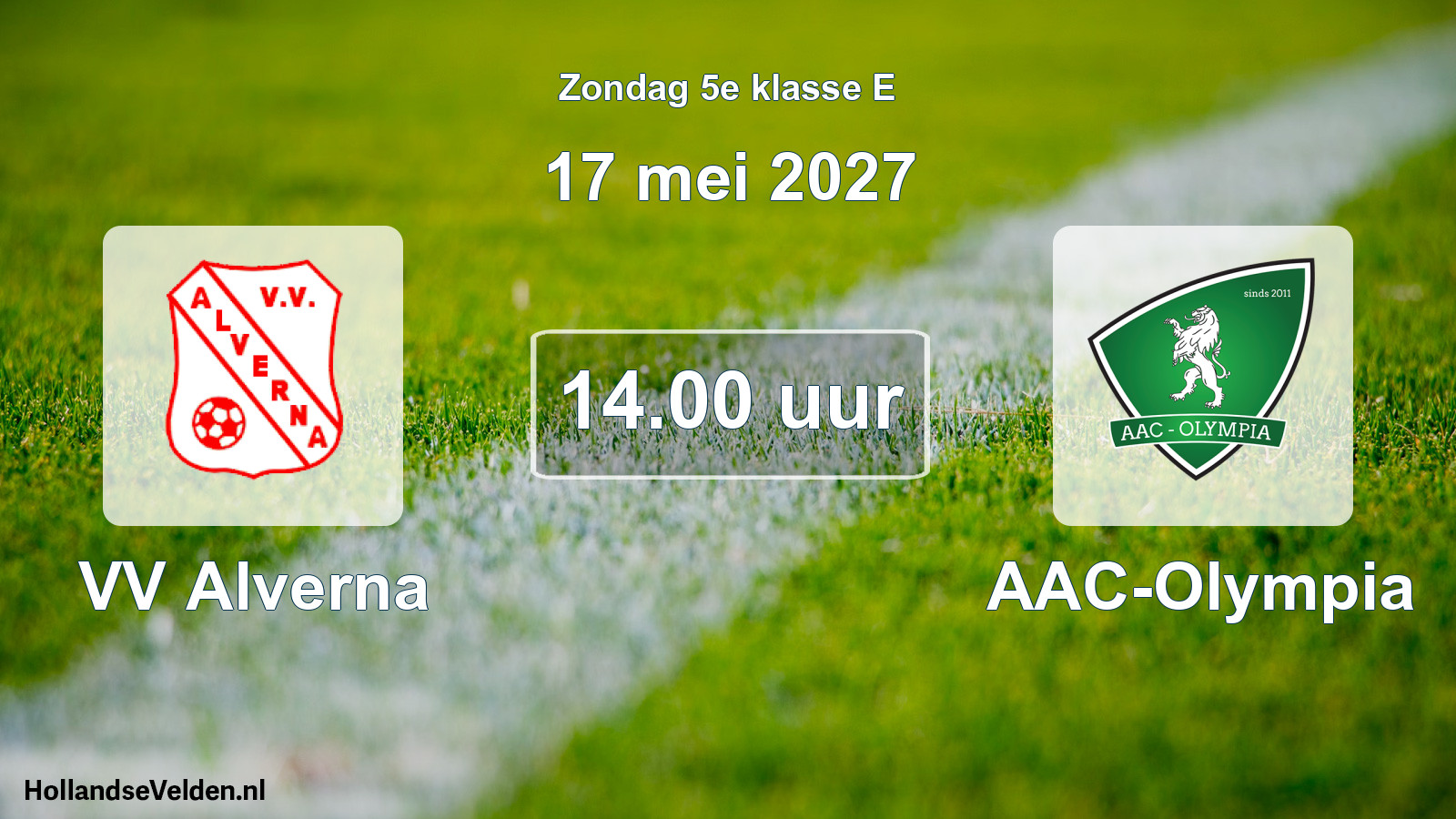 Geplande wedstrijd: VV Alverna - AAC-Olympia (17 mei 2027)