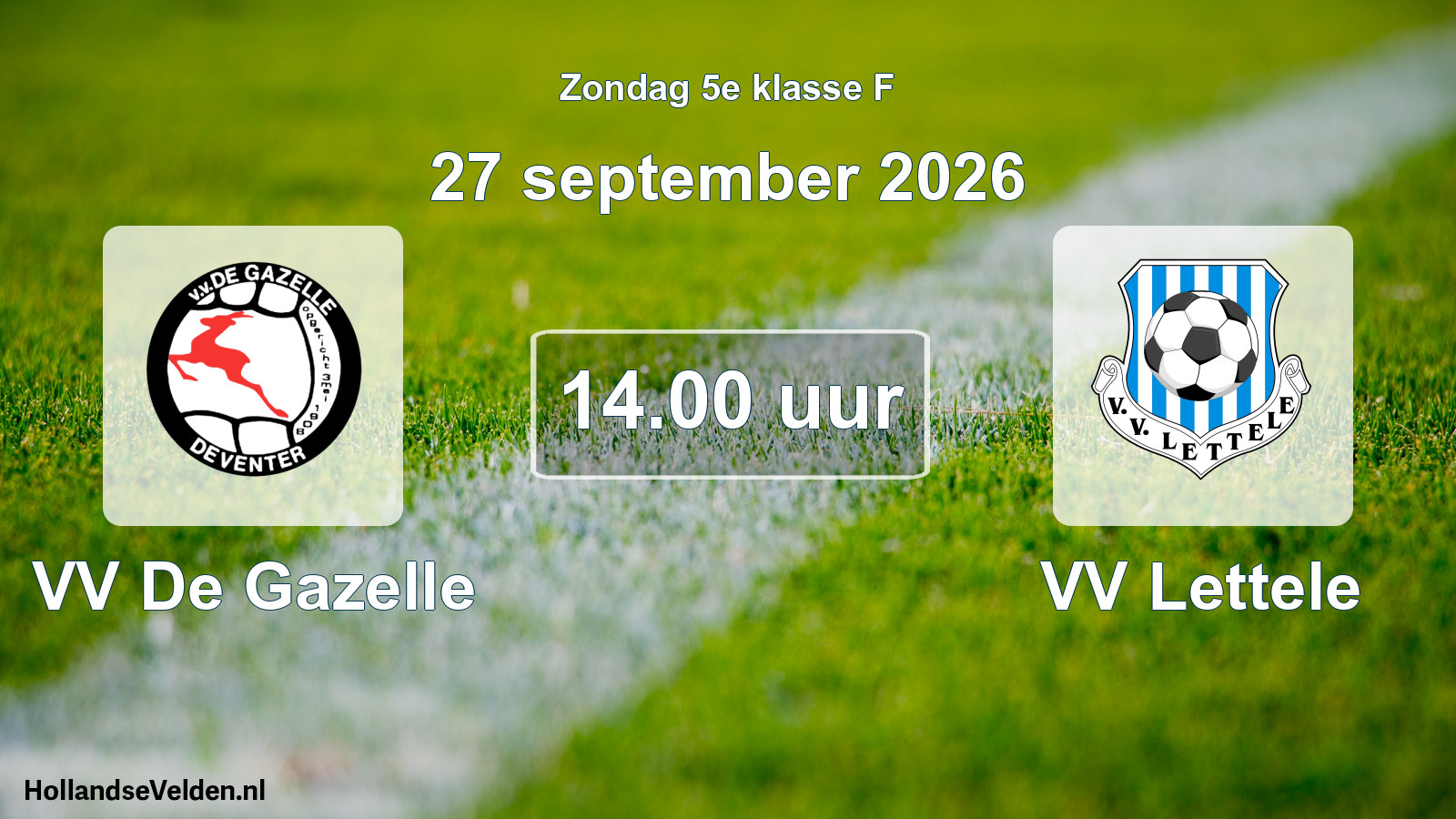 Geplande wedstrijd: VV De Gazelle - VV Lettele (27 september 2026)