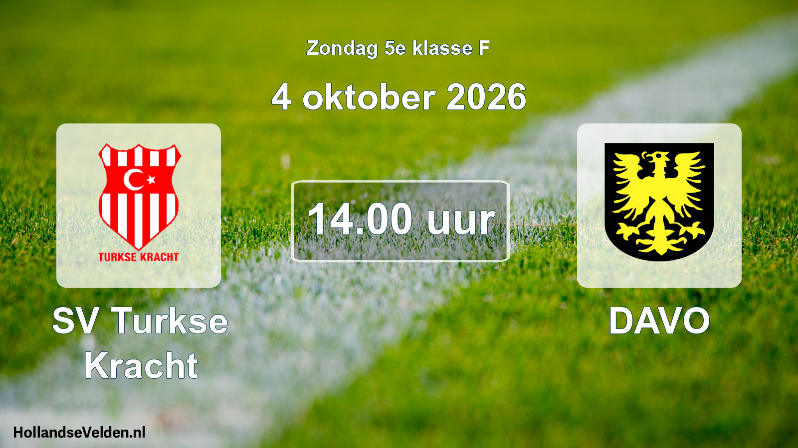 Geplande wedstrijd: SV Turkse Kracht - DAVO (4 oktober 2026)