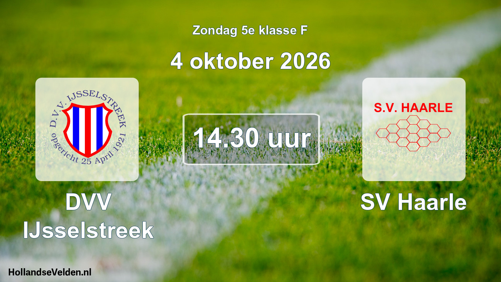 Geplande wedstrijd: DVV IJsselstreek - SV Haarle (4 oktober 2026)