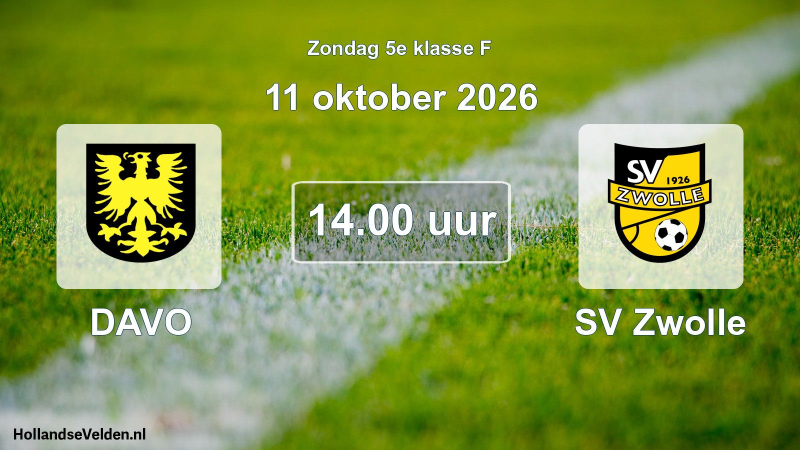 Geplande wedstrijd: DAVO - SV Zwolle (11 oktober 2026)