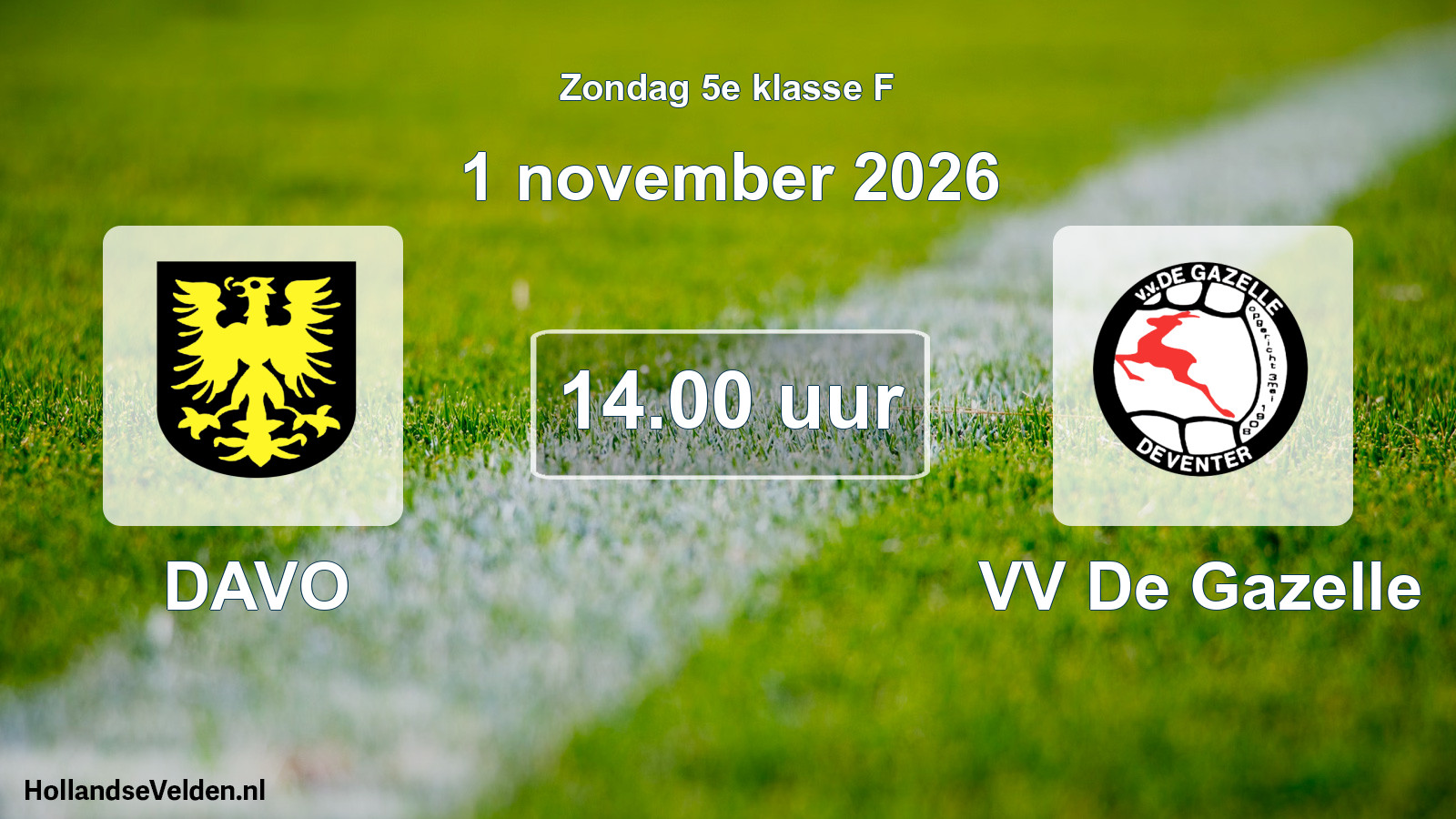 Geplande wedstrijd: DAVO - VV De Gazelle (1 november 2026)