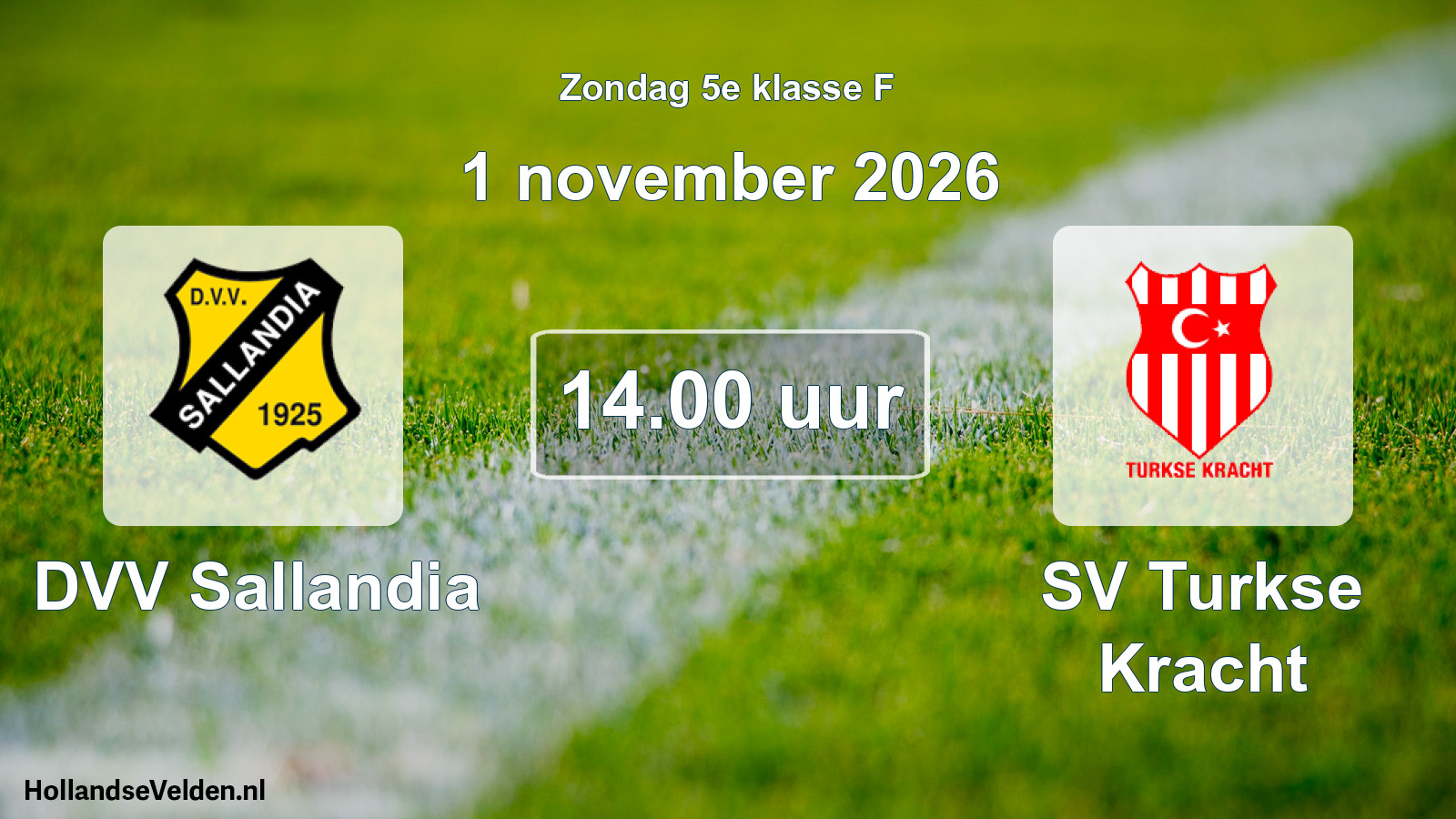 Geplande wedstrijd: DVV Sallandia - SV Turkse Kracht (1 november 2026)