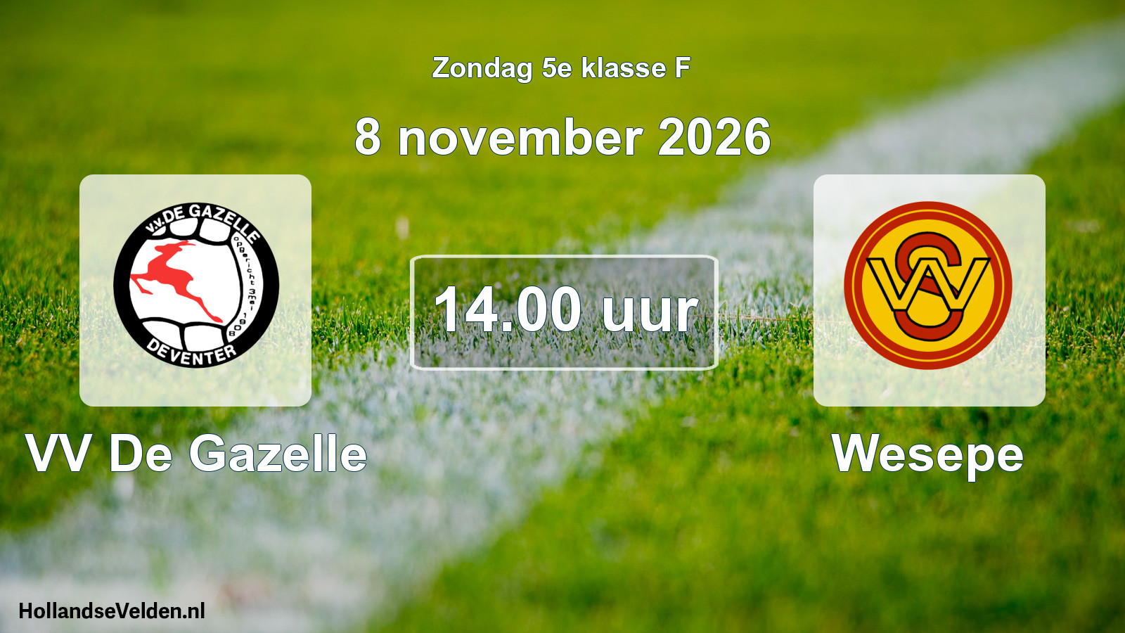 Geplande wedstrijd: VV De Gazelle - Wesepe (8 november 2026)