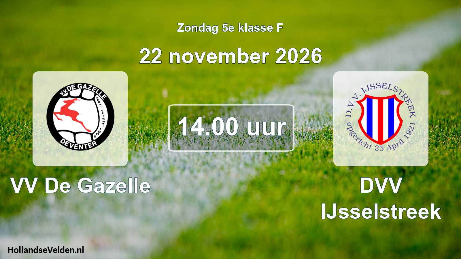 Geplande wedstrijd: VV De Gazelle - DVV IJsselstreek (22 november 2026)