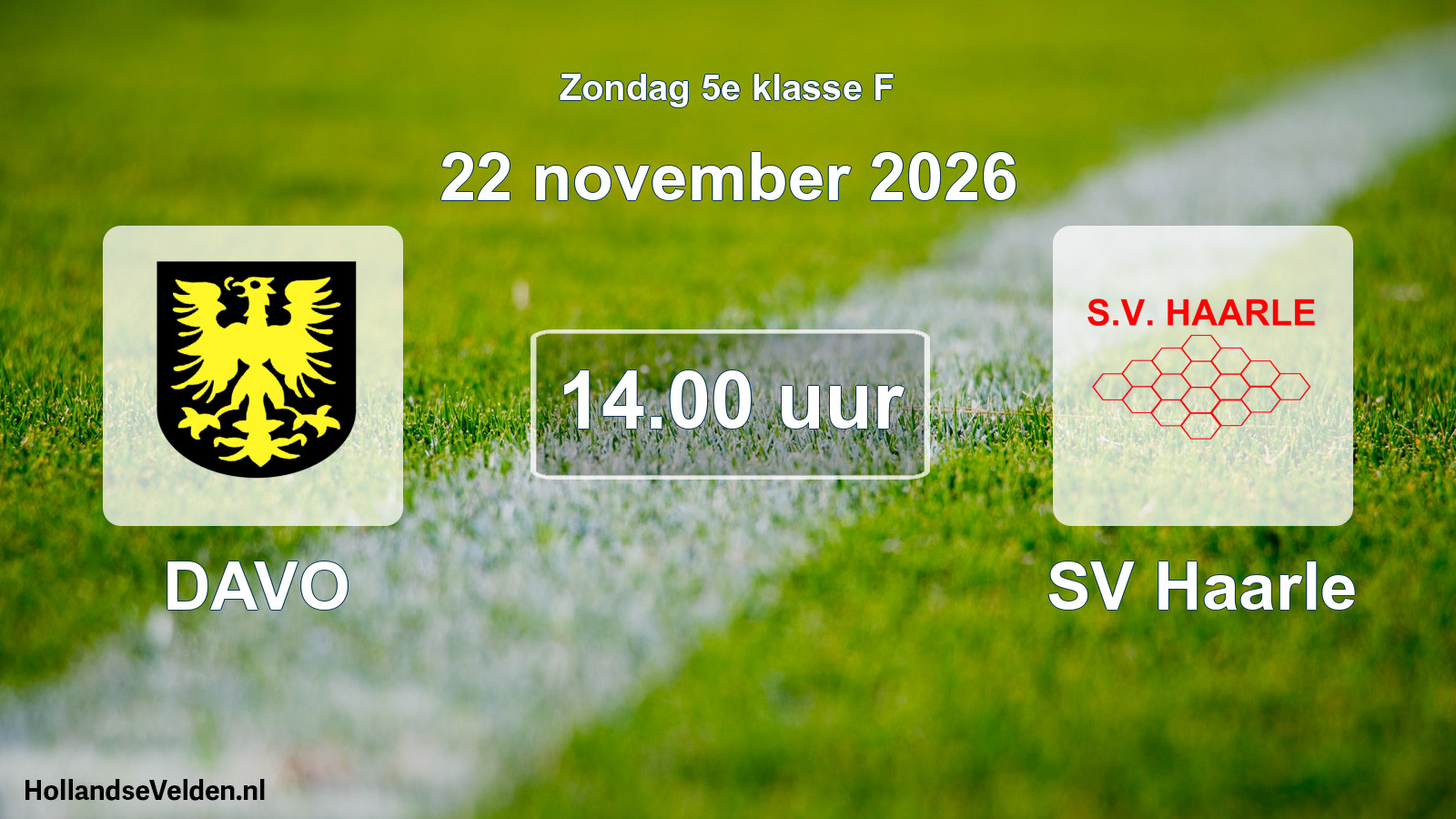 Geplande wedstrijd: DAVO - SV Haarle (22 november 2026)