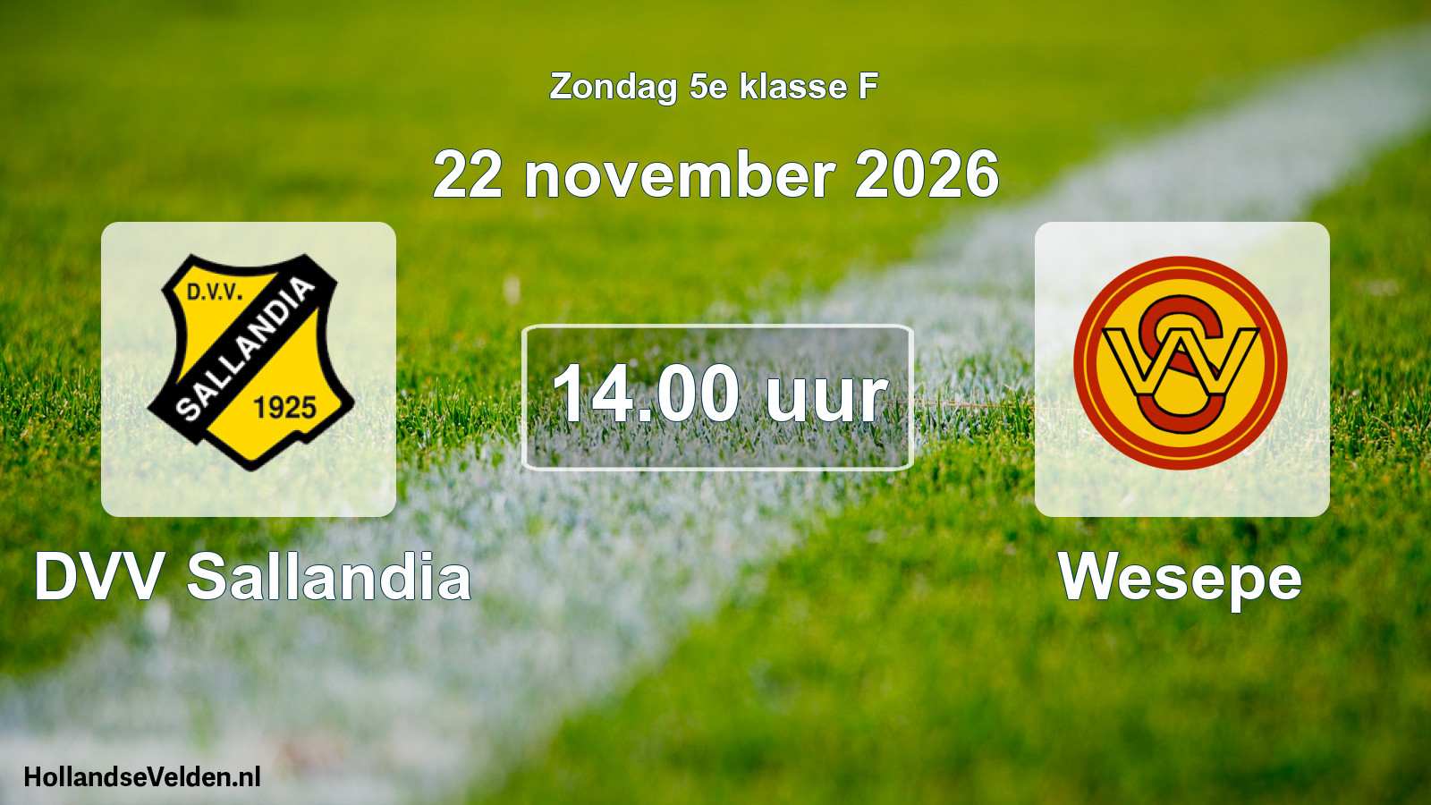 Geplande wedstrijd: DVV Sallandia - Wesepe (22 november 2026)