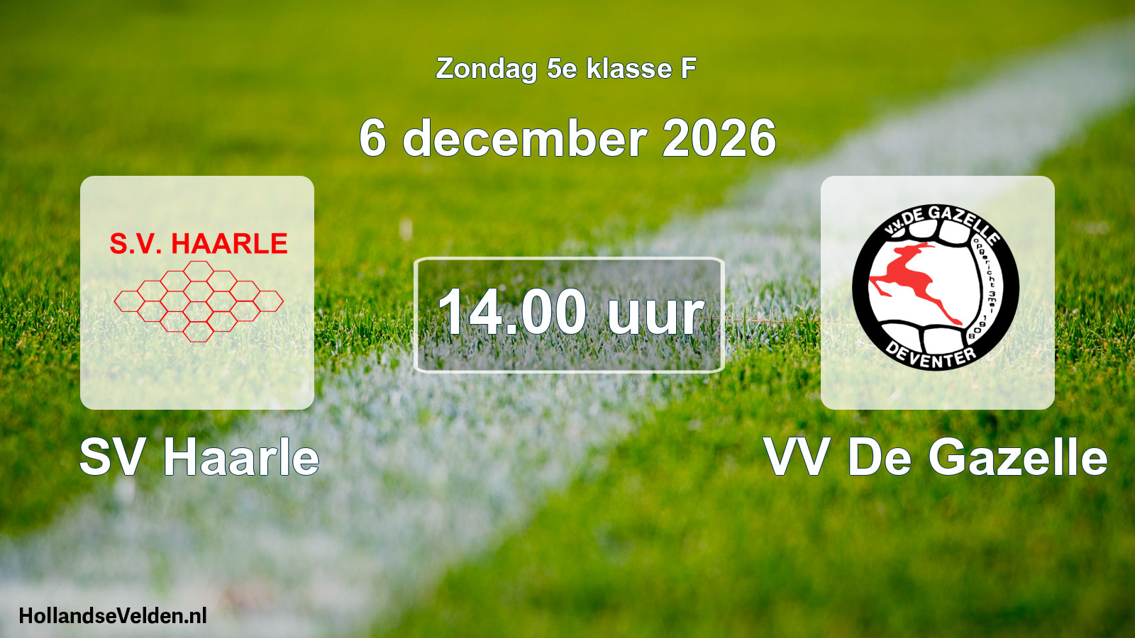 Geplande wedstrijd: SV Haarle - VV De Gazelle (6 december 2026)