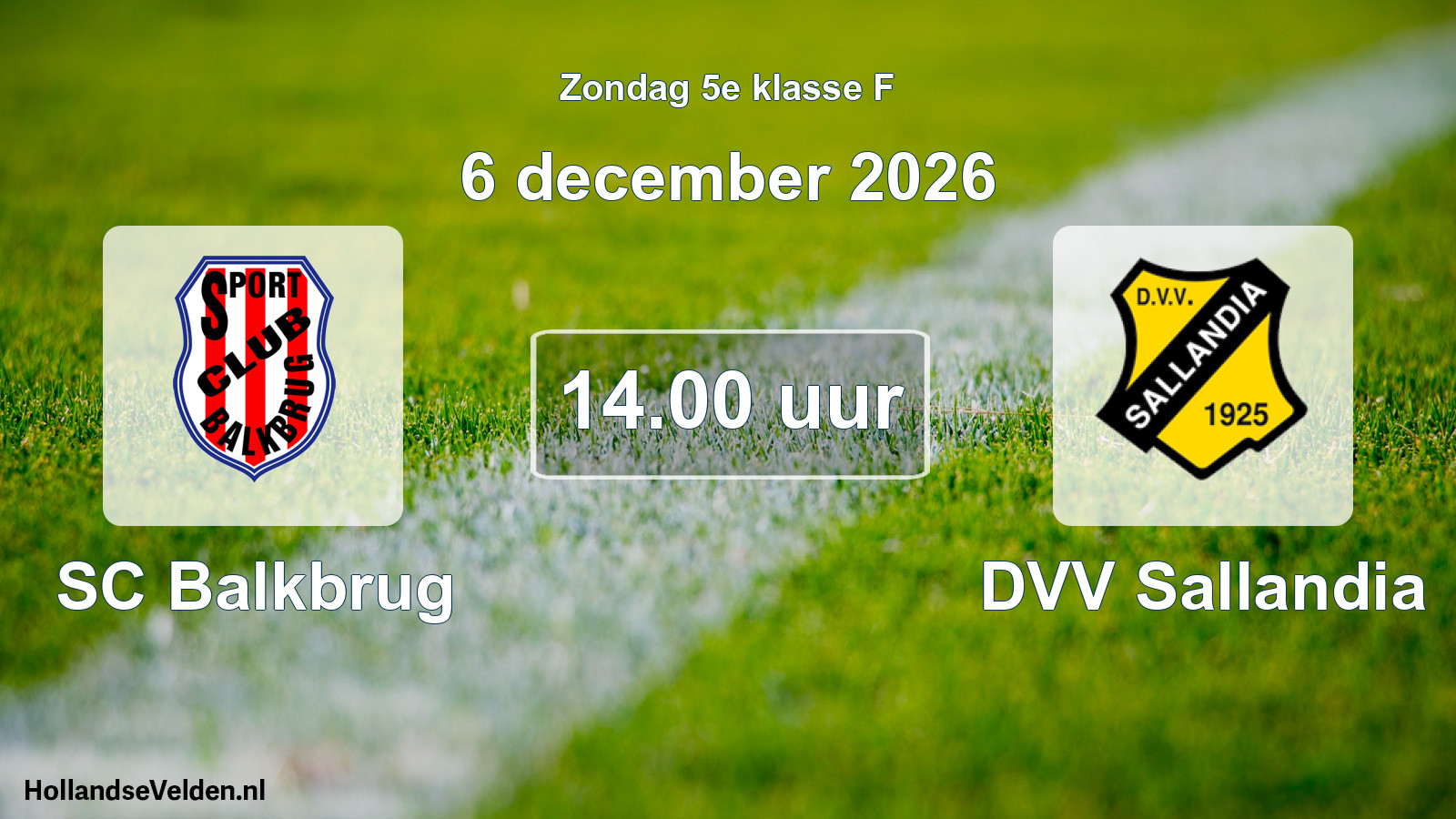 Geplande wedstrijd: SC Balkbrug - DVV Sallandia (6 december 2026)