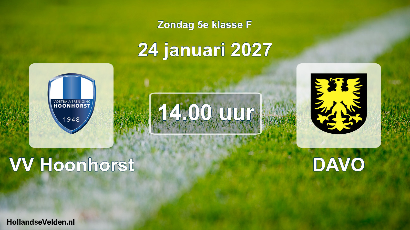 Geplande wedstrijd: VV Hoonhorst - DAVO (24 januari 2027)