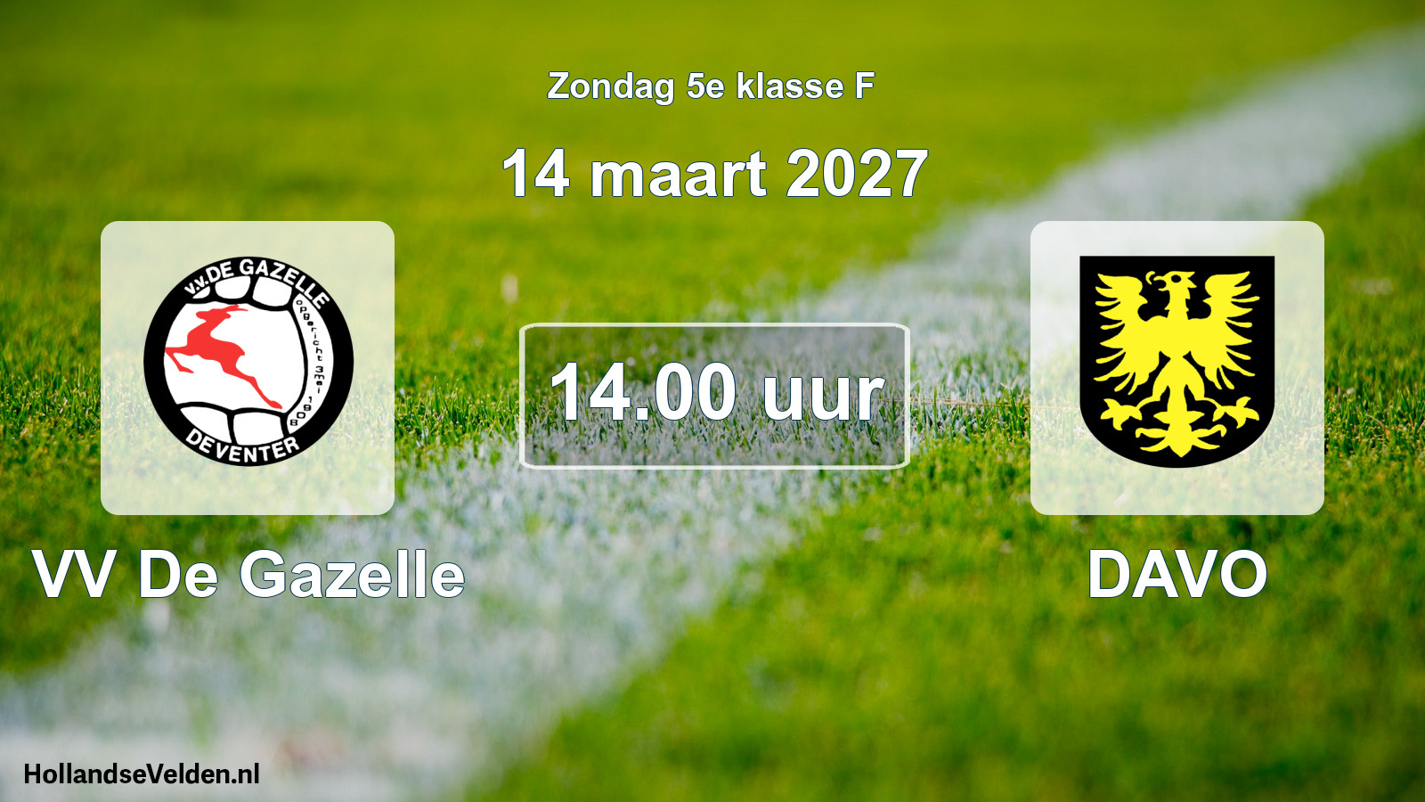 Geplande wedstrijd: VV De Gazelle - DAVO (14 maart 2027)