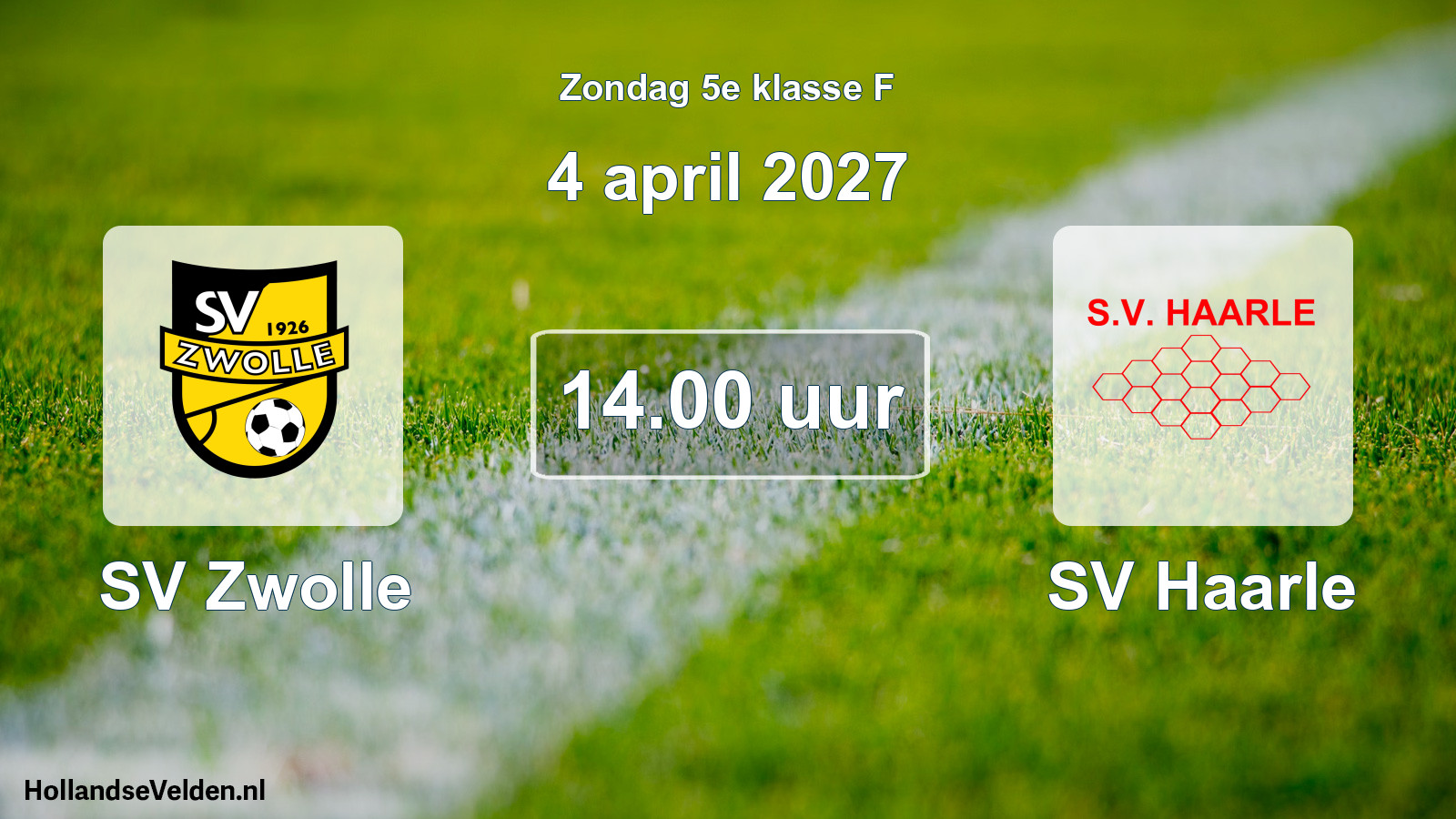 Geplande wedstrijd: SV Zwolle - SV Haarle (4 april 2027)