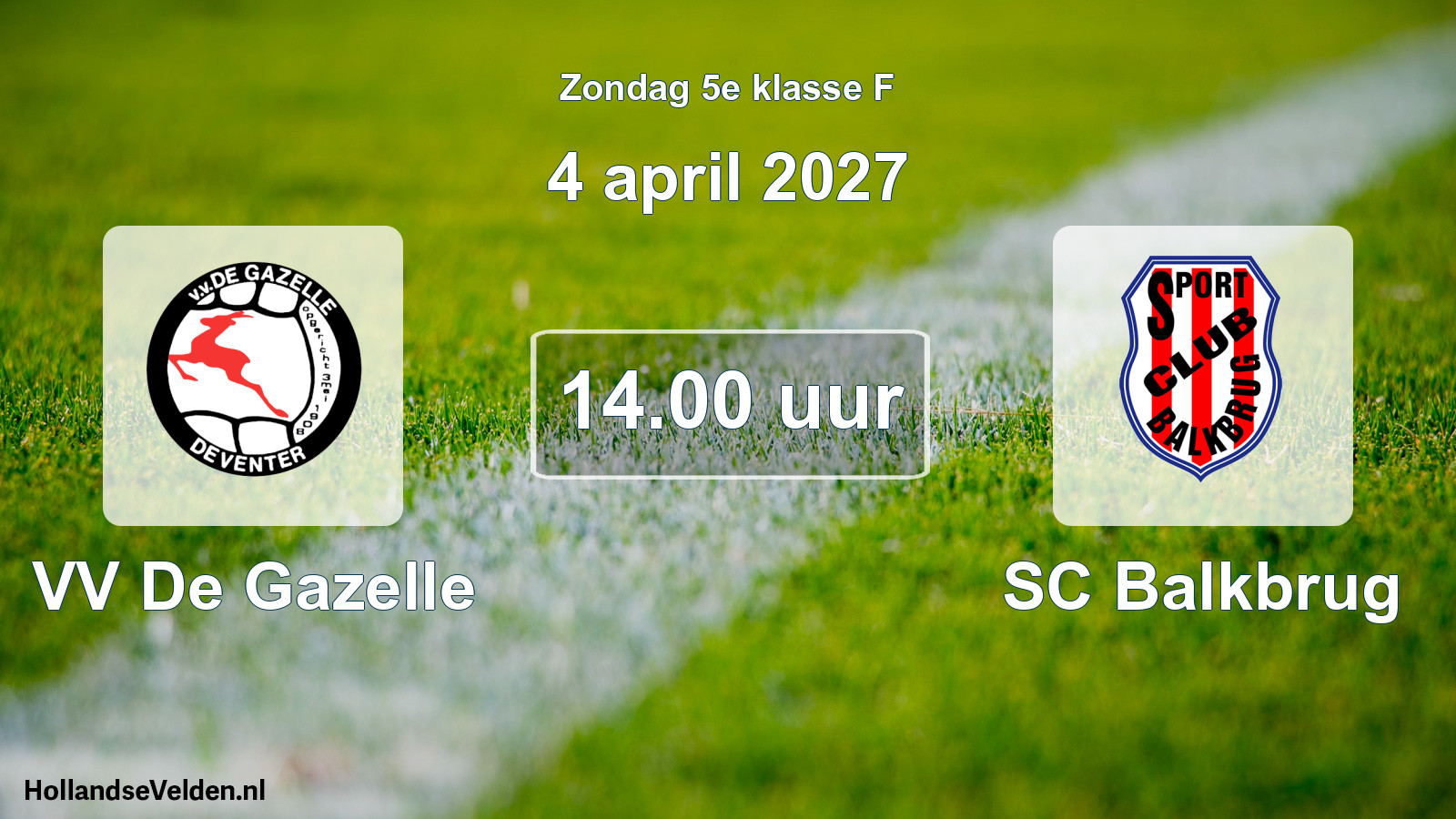 Geplande wedstrijd: VV De Gazelle - SC Balkbrug (4 april 2027)