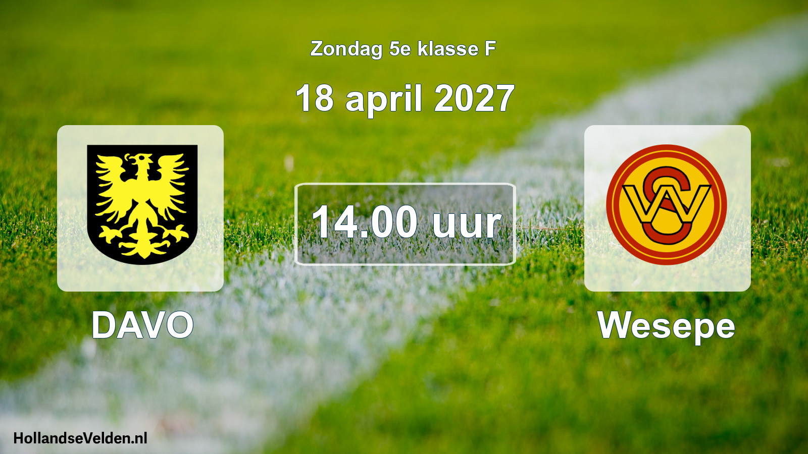Geplande wedstrijd: DAVO - Wesepe (18 april 2027)