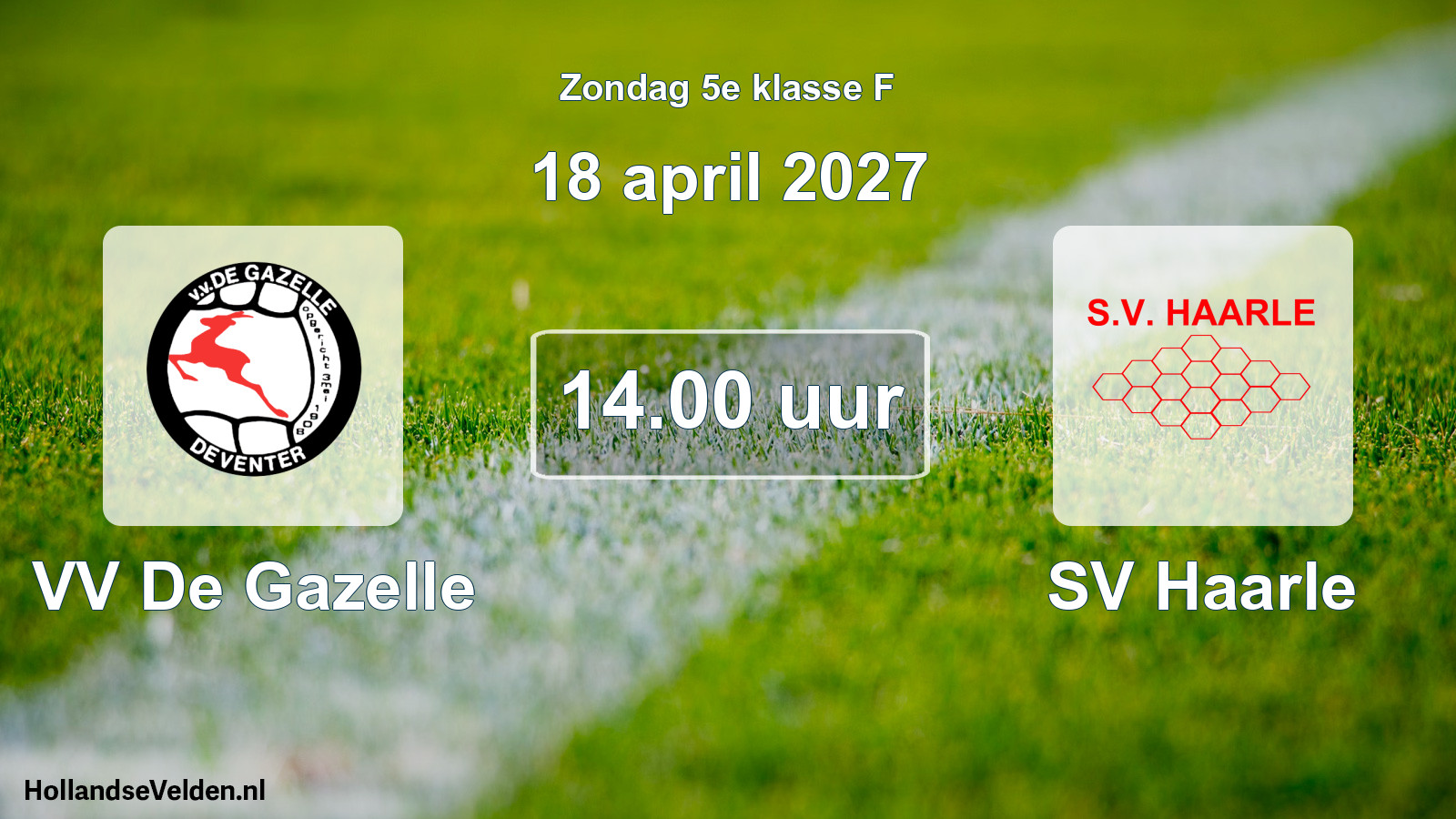 Geplande wedstrijd: VV De Gazelle - SV Haarle (18 april 2027)