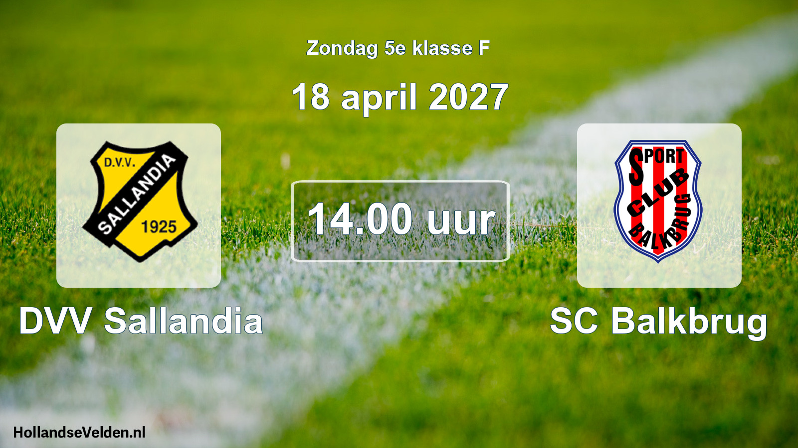 Geplande wedstrijd: DVV Sallandia - SC Balkbrug (18 april 2027)