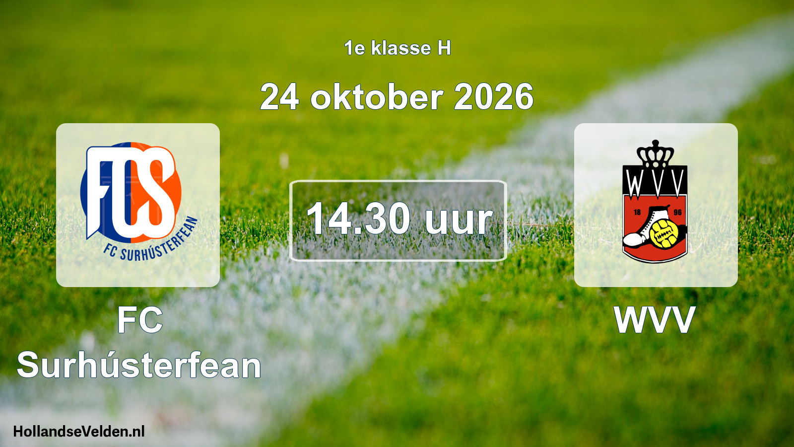 Geplande wedstrijd: FC Surhústerfean - WVV (24 oktober 2026)