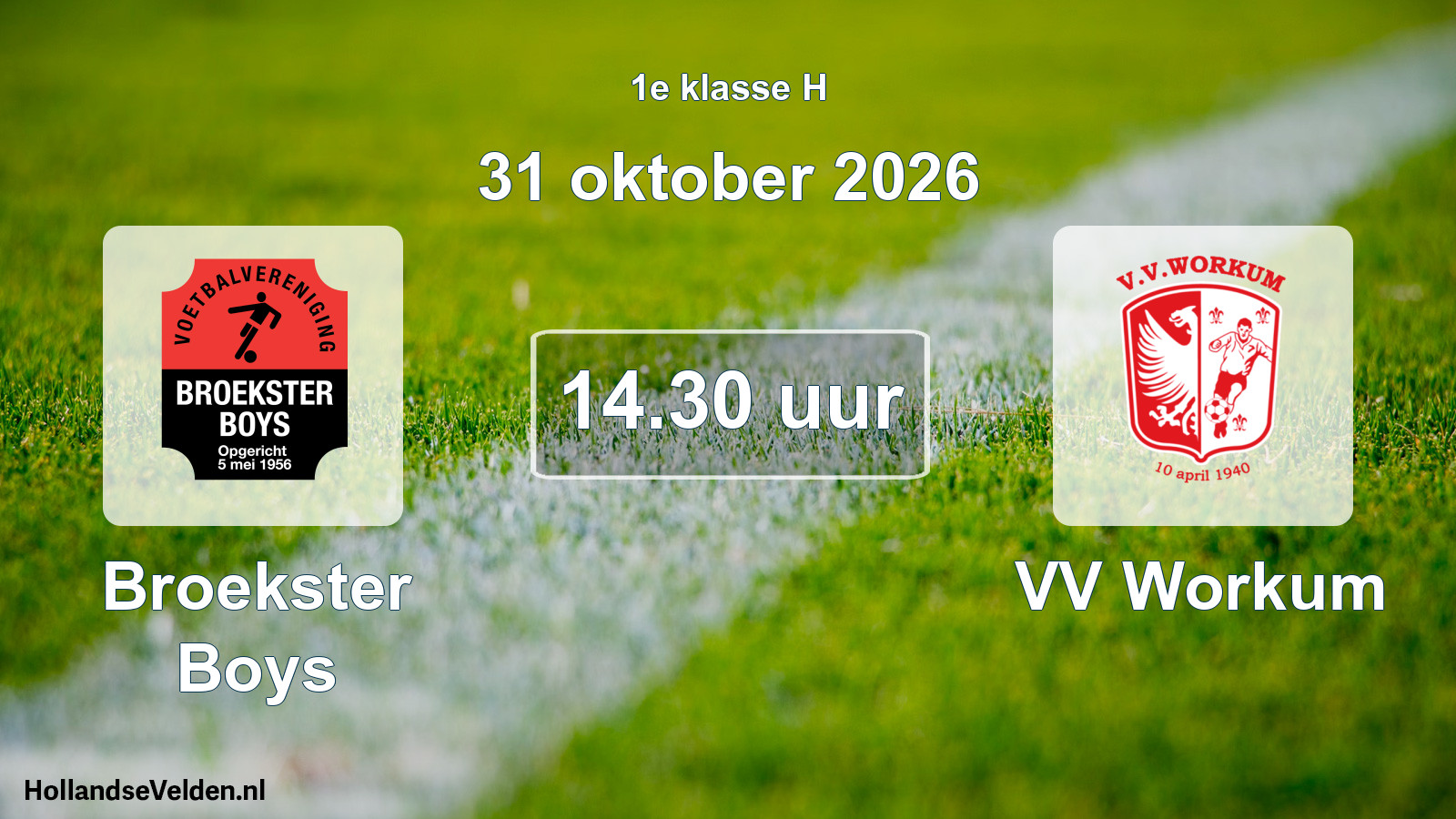 Geplande wedstrijd: Broekster Boys - VV Workum (31 oktober 2026)