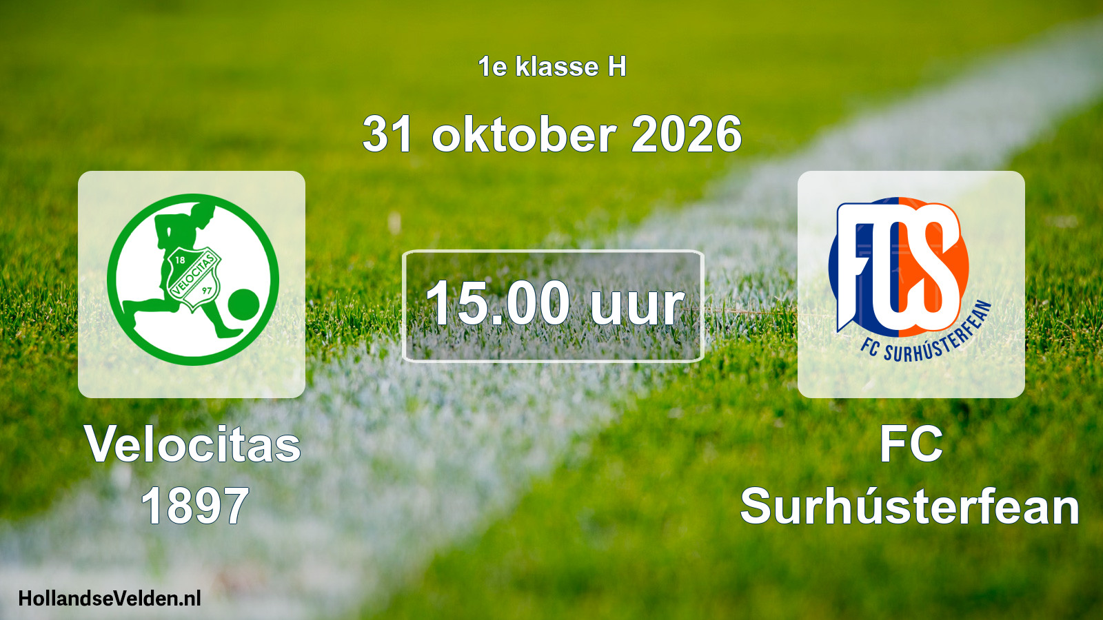 Geplande wedstrijd: Velocitas 1897 - FC Surhústerfean (31 oktober 2026)
