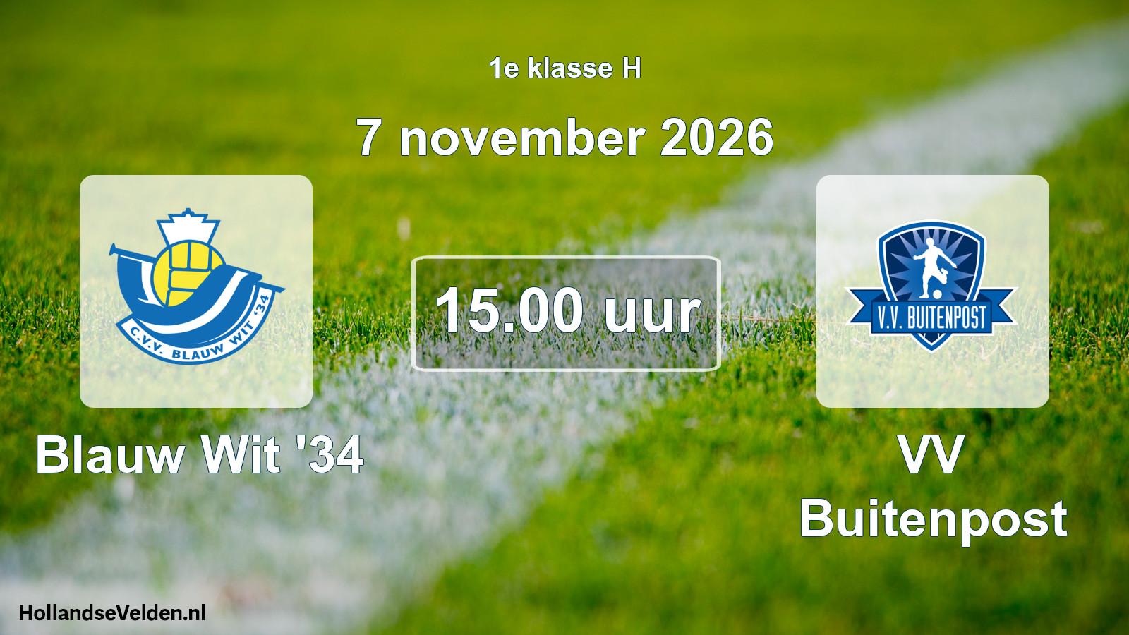 Geplande wedstrijd: Blauw Wit '34 - VV Buitenpost (7 november 2026)