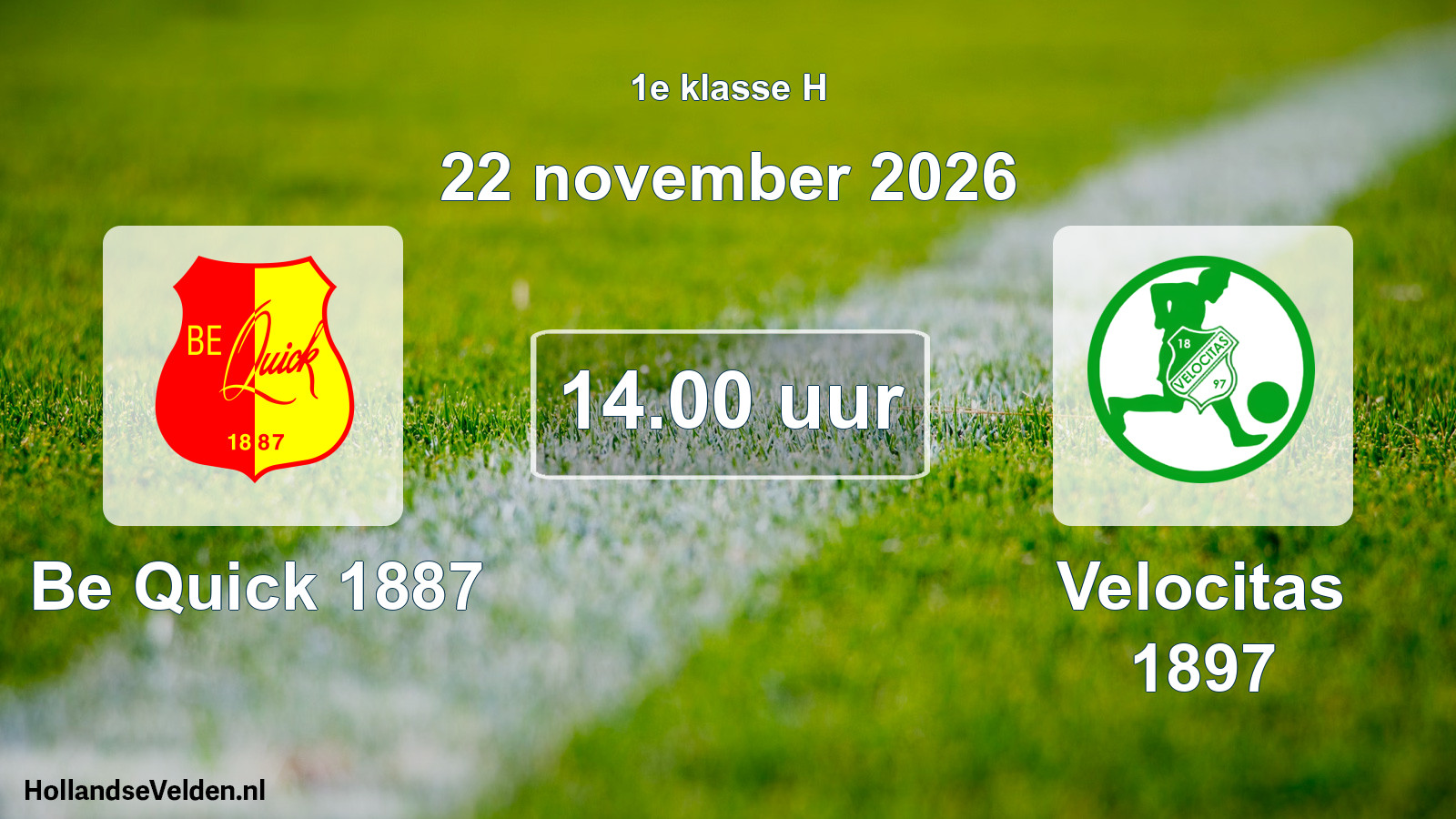 Geplande wedstrijd: Be Quick 1887 - Velocitas 1897 (22 november 2026)